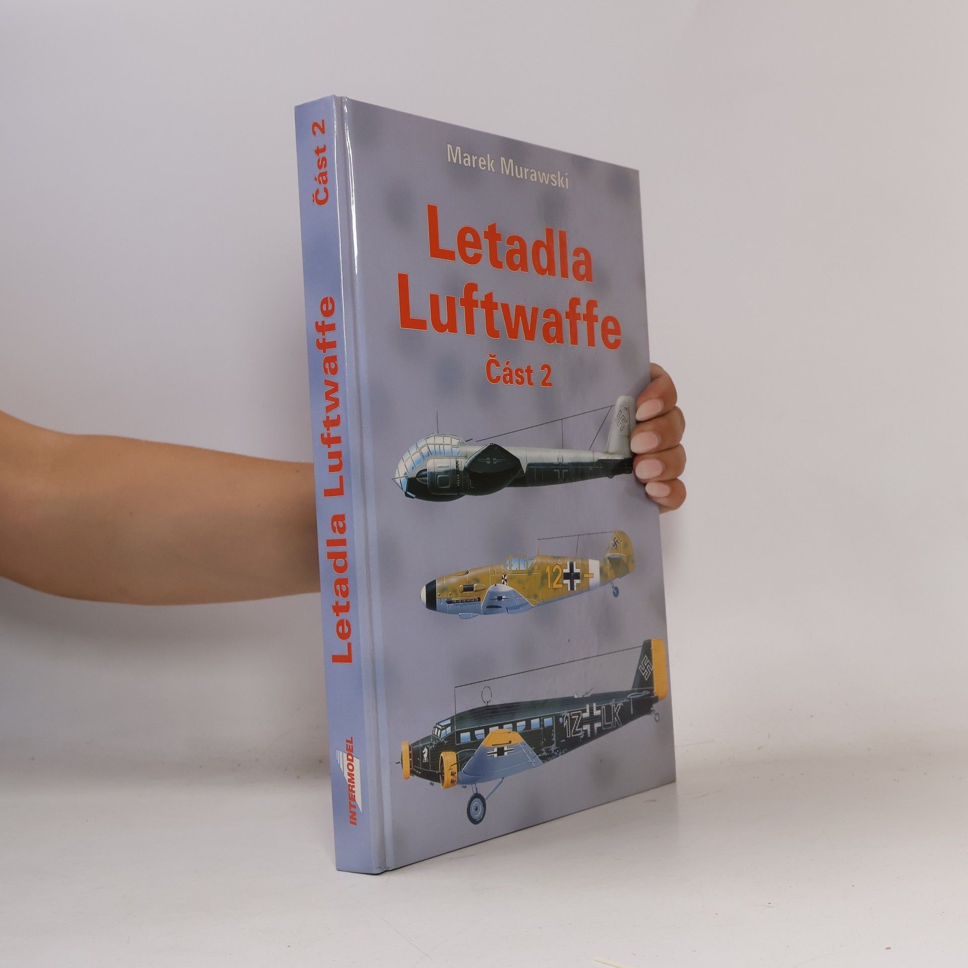 Marek Józef Murawski Letadla Luftwaffe 1933-45. Část 2