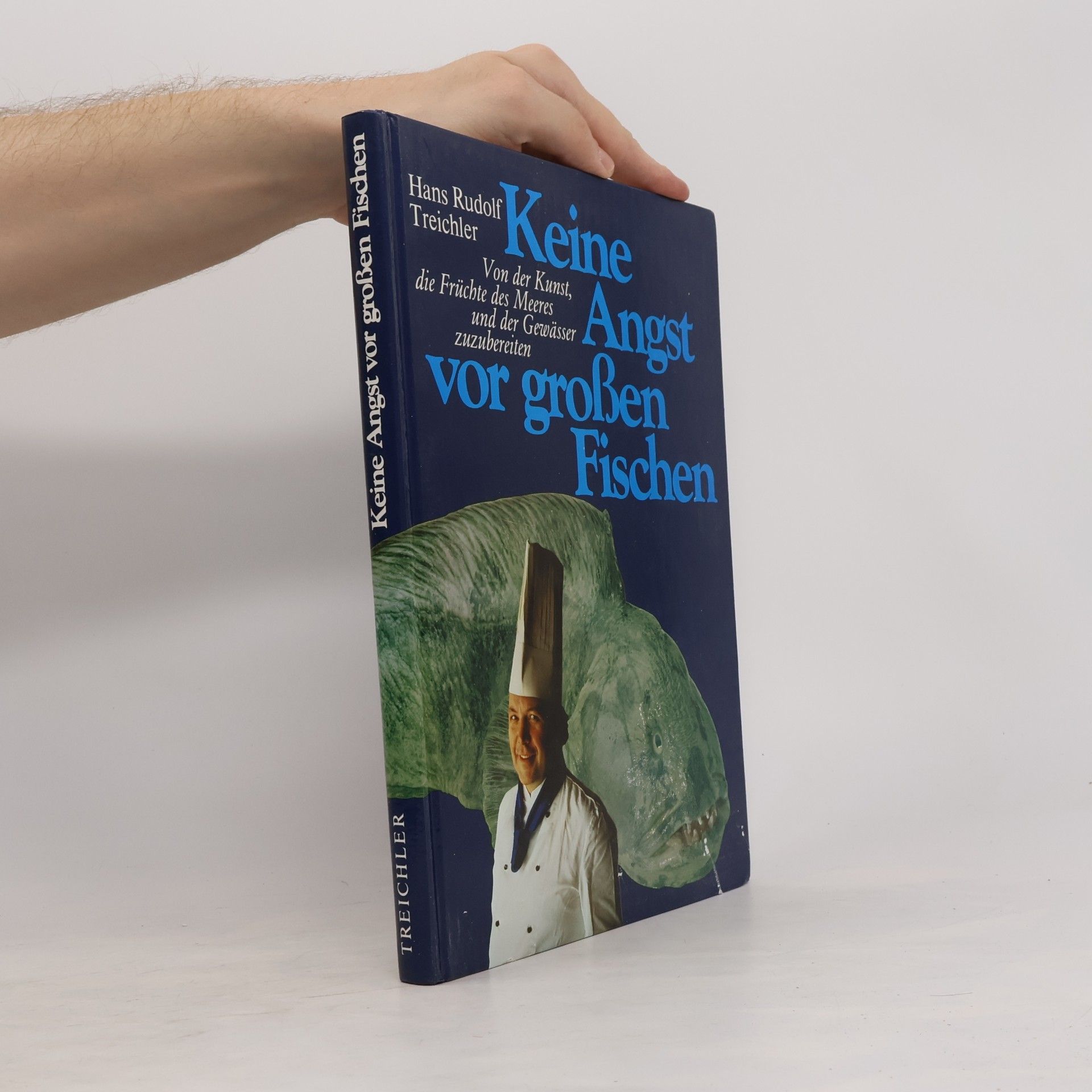 Hans Rudolf Keine Angst vor großen Fischen
