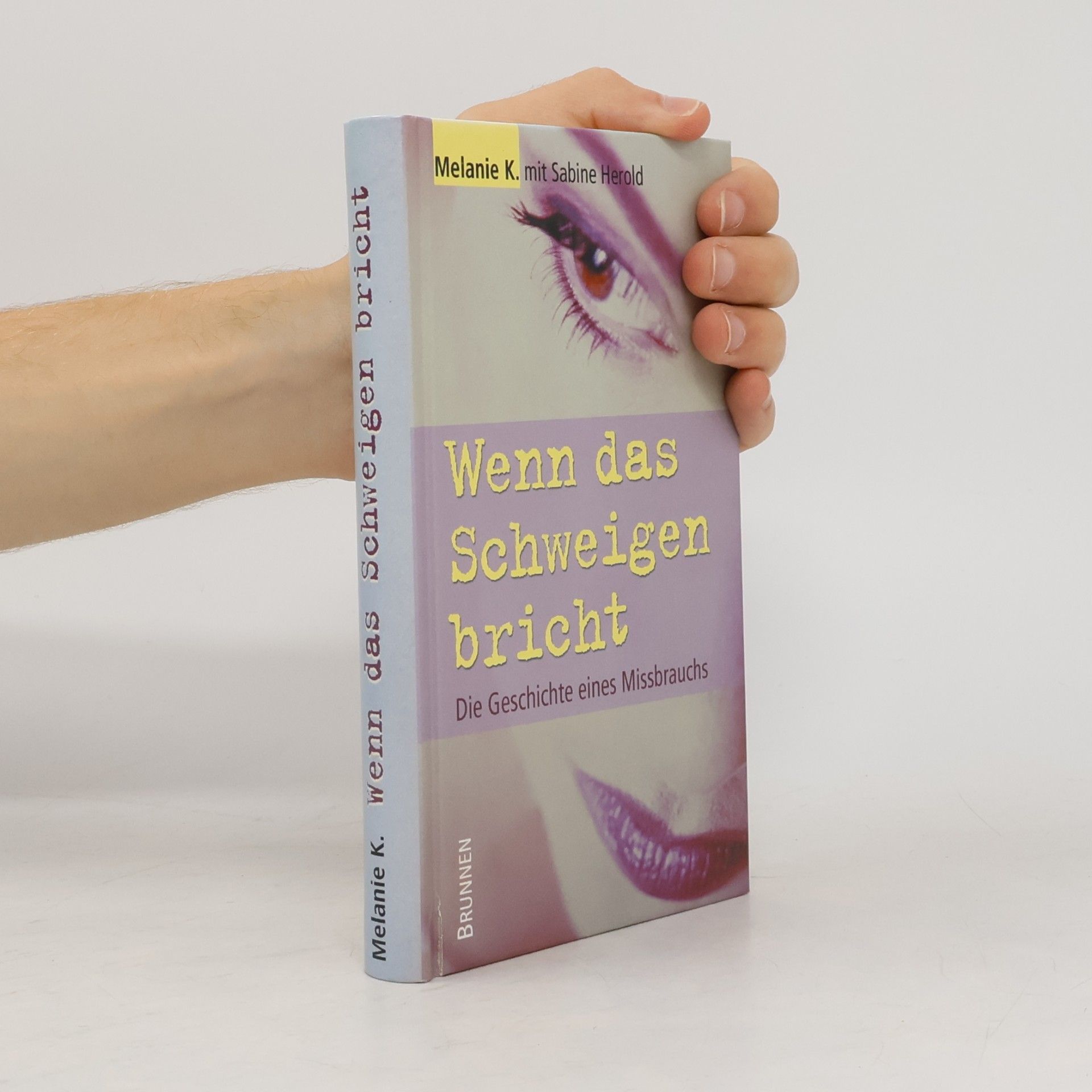 Melanie K. Wenn das Schweigen bricht