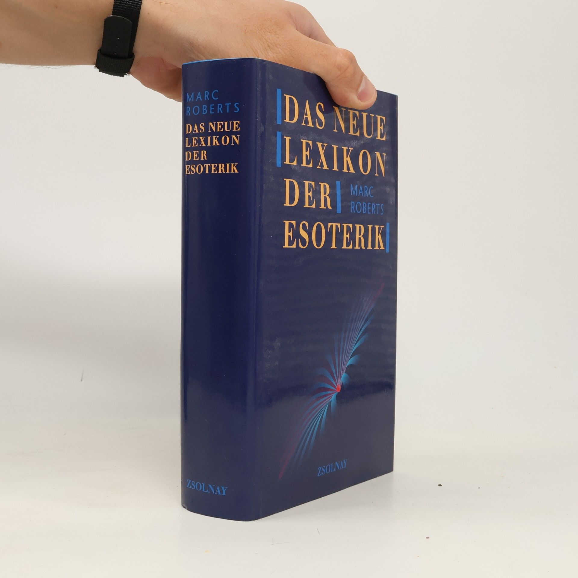 Marc Roberts Das neue Lexikon der Esoterik