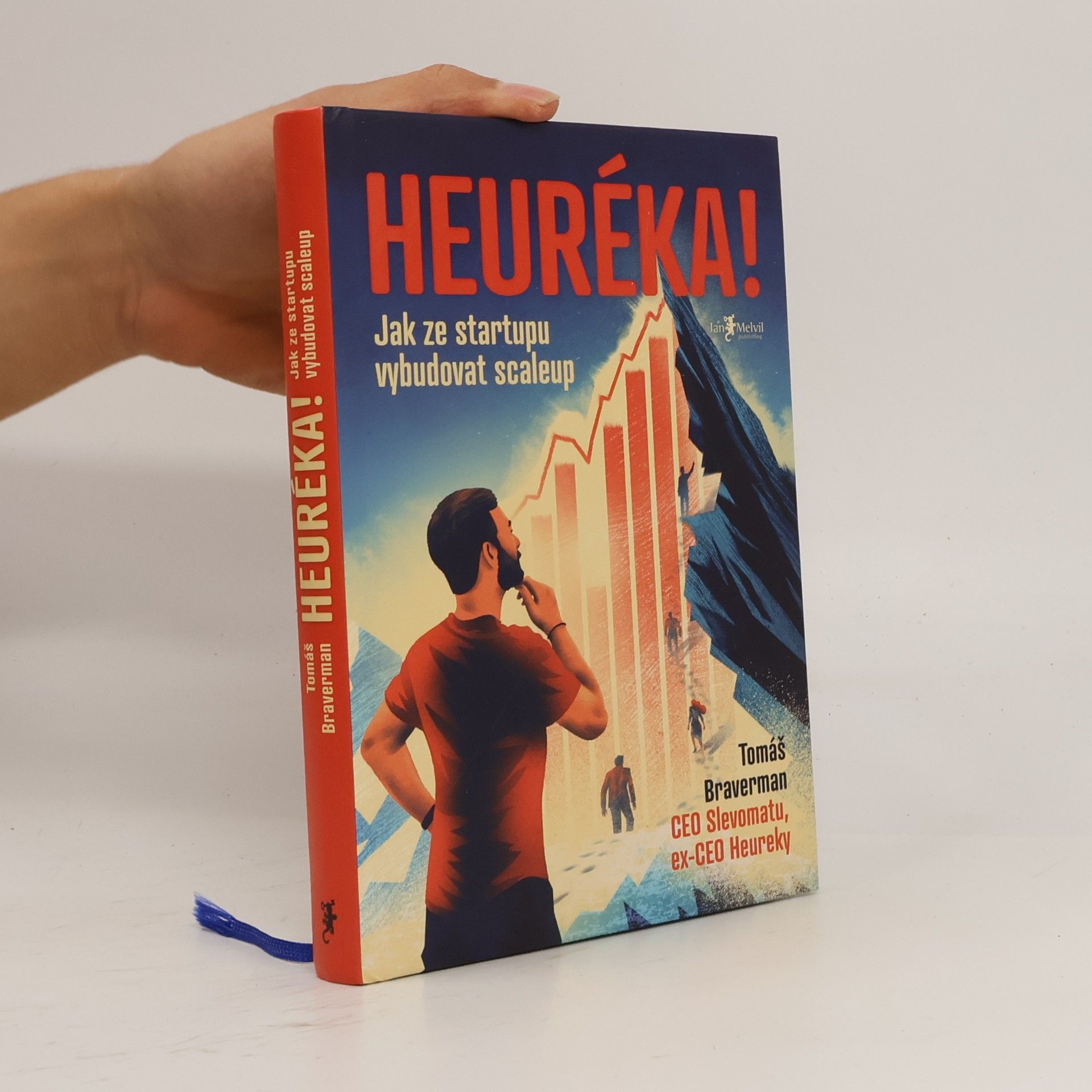 Tomáš Braverman Heuréka! - Jak ze startupu vybudovat scaleup