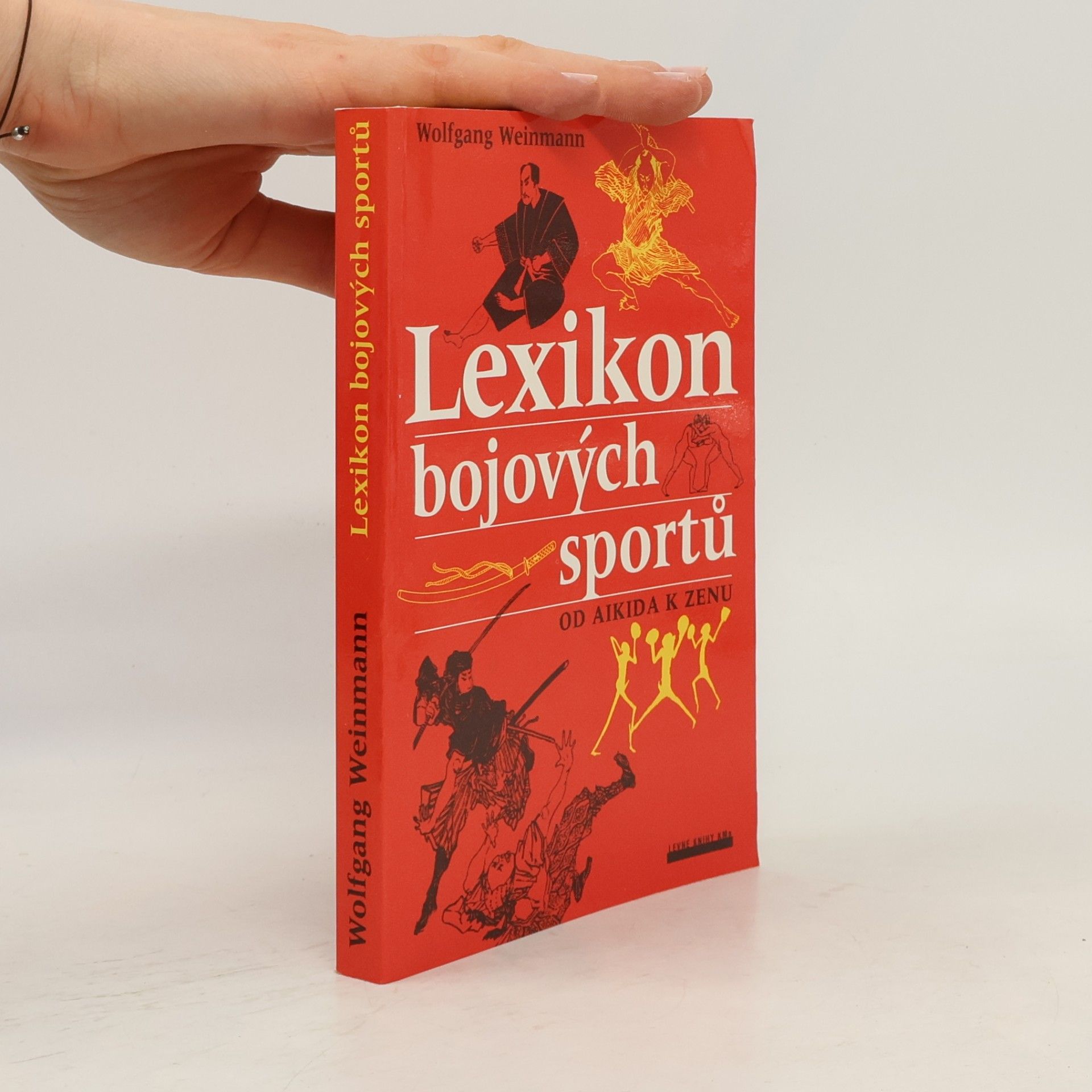 Lexikon bojových sportů. Od aikida k zenu