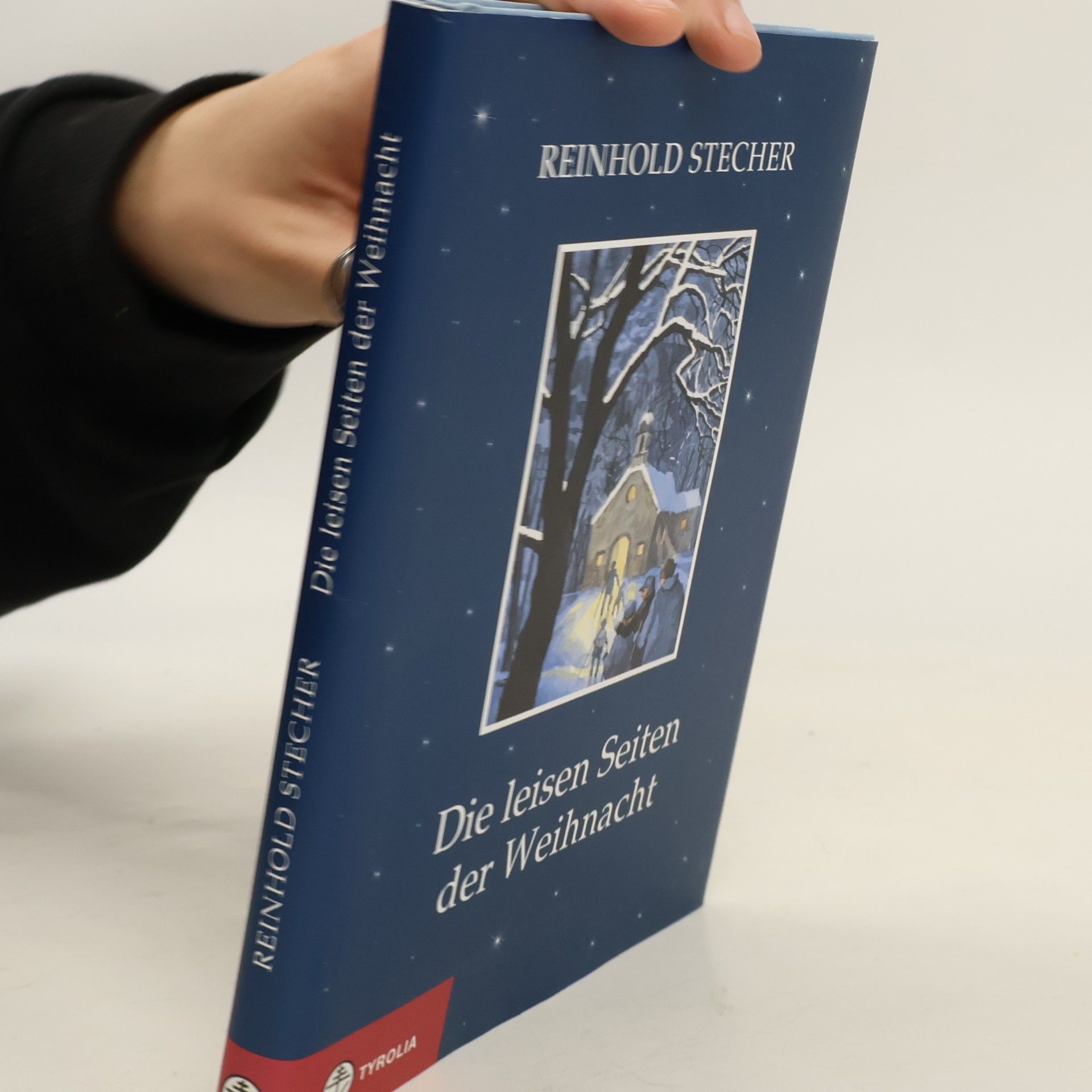 Reinhold Stecher Die leisen Seiten der Weihnachten