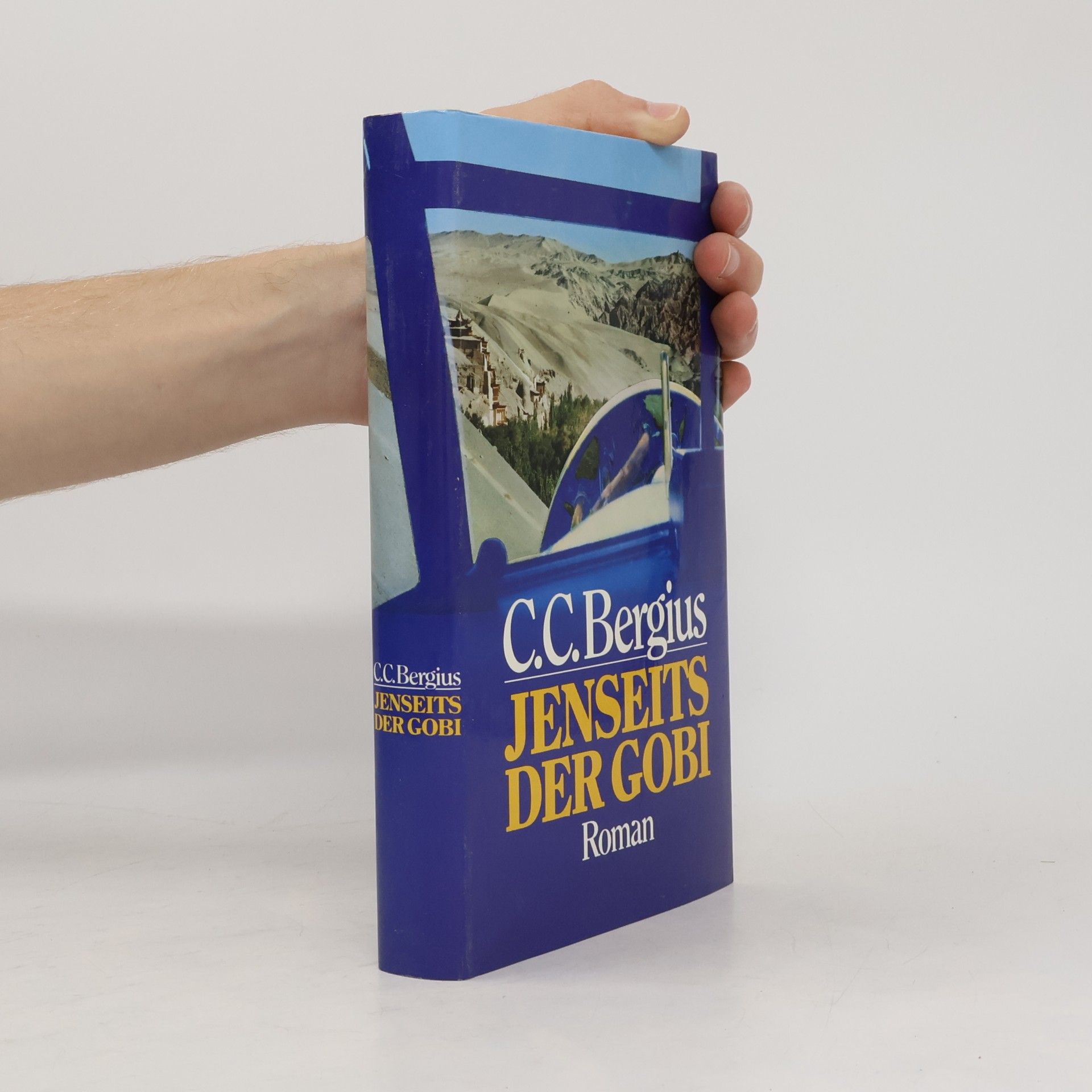 C. C. Bergius Jenseits der Gobi