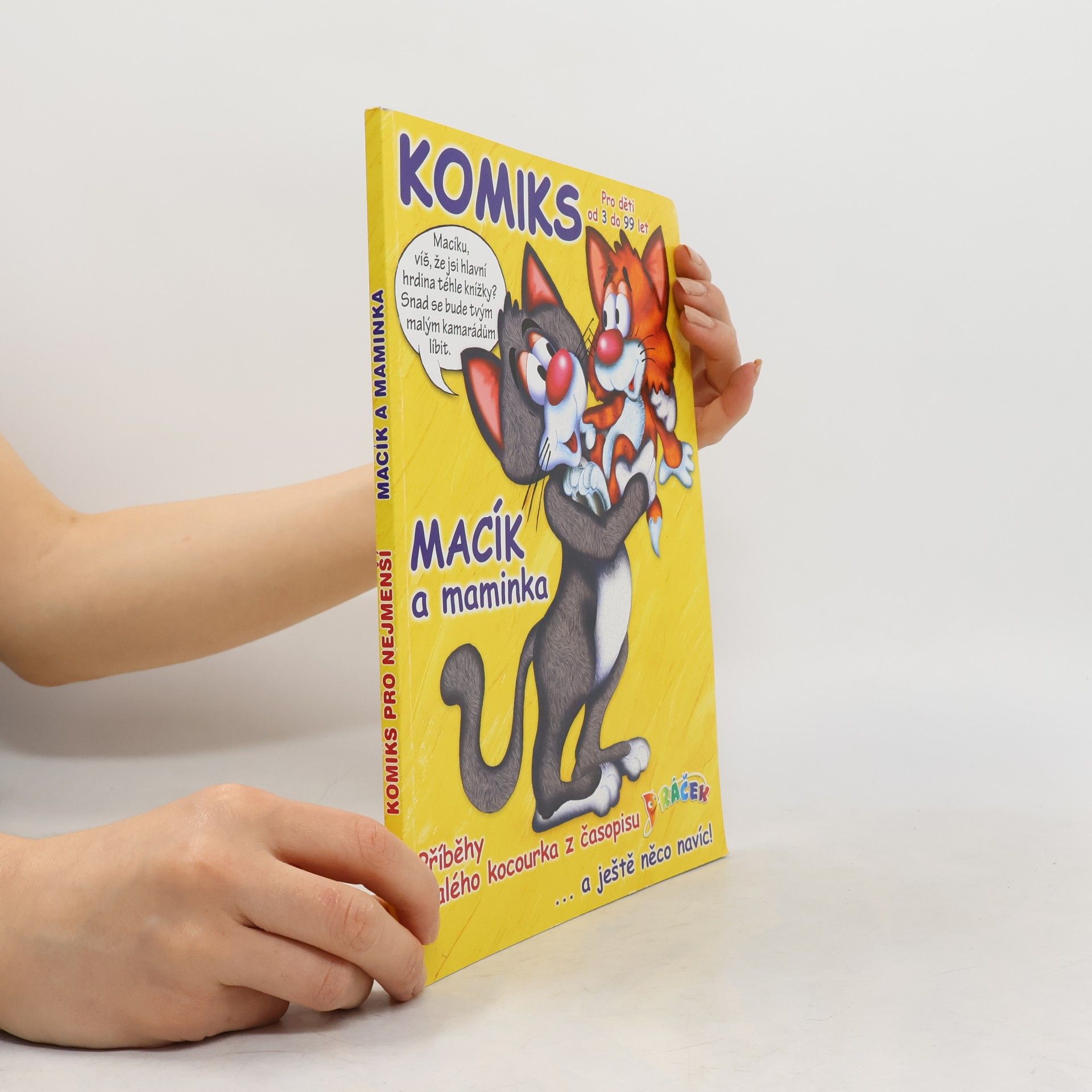 Jitka Hinková Macík a maminka: příběhy malého kocourka z časopisu Dráček
