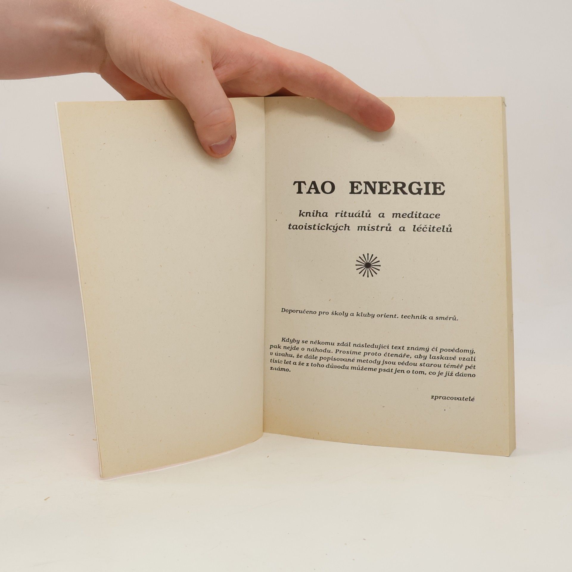Kolektiv autorů Tao energie / kniha rituálů a meditace taoistických mistrů a léčitelů