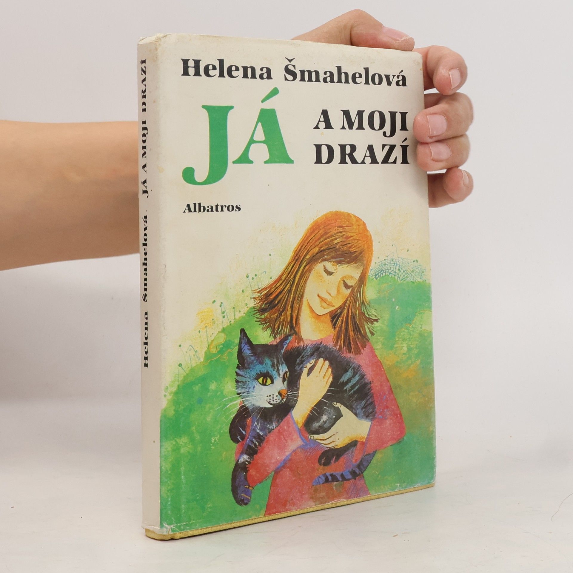 Helena Šmahelová Já a moji drazí