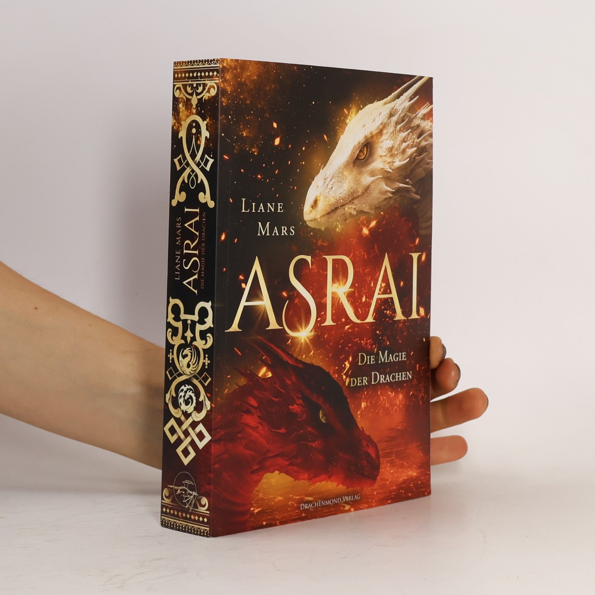 Liane Mars Asrai. Die Magie der Drachen