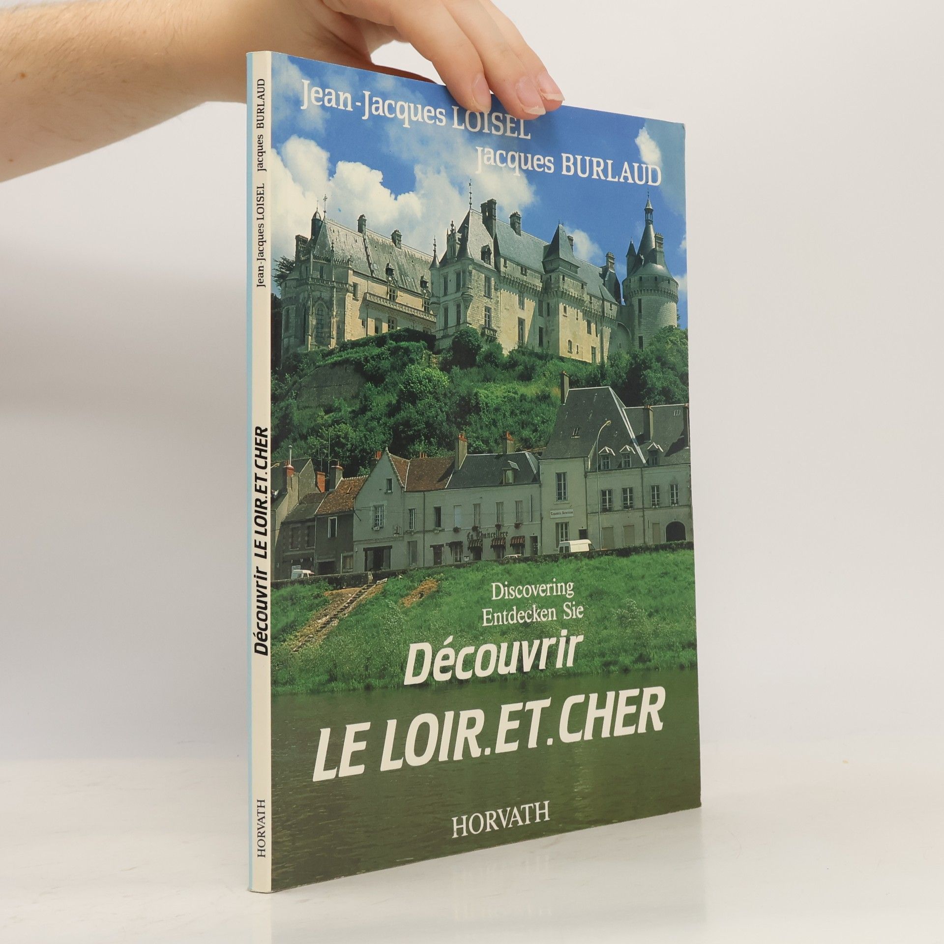 Jacques Burlaud Découvrir le Loir-et-Cher