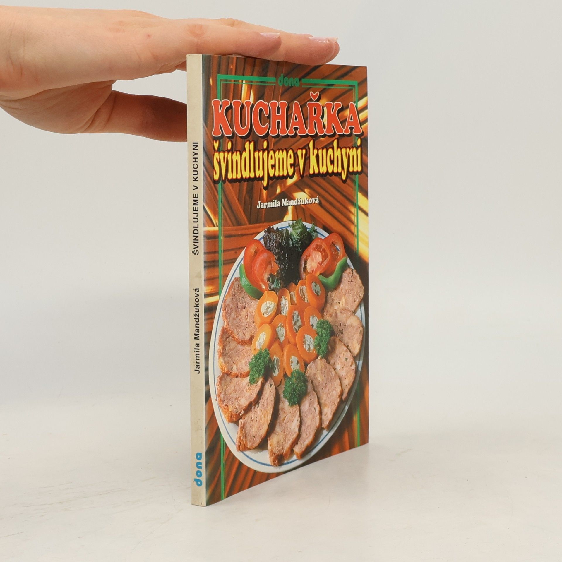 Kuchařka - švindlujeme v kuchyni
