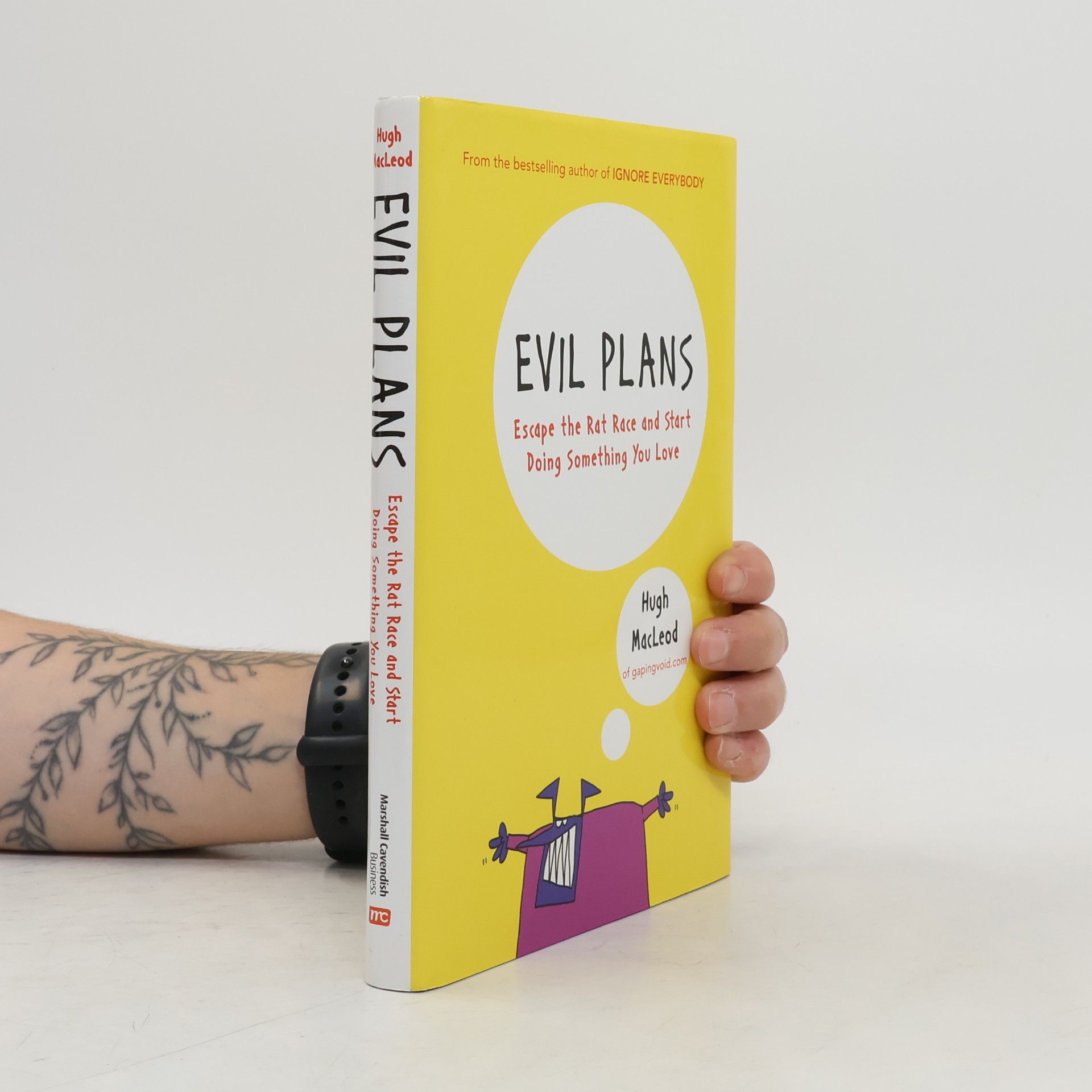 Hugh MacLeod Evil Plans. Escape the Rat Race and Start Doing Something You Love.