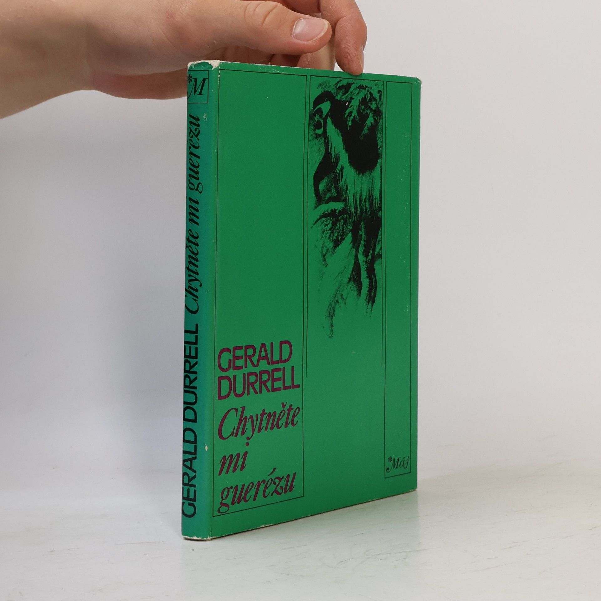 Gerald Durrell Chytněte mi guerézu