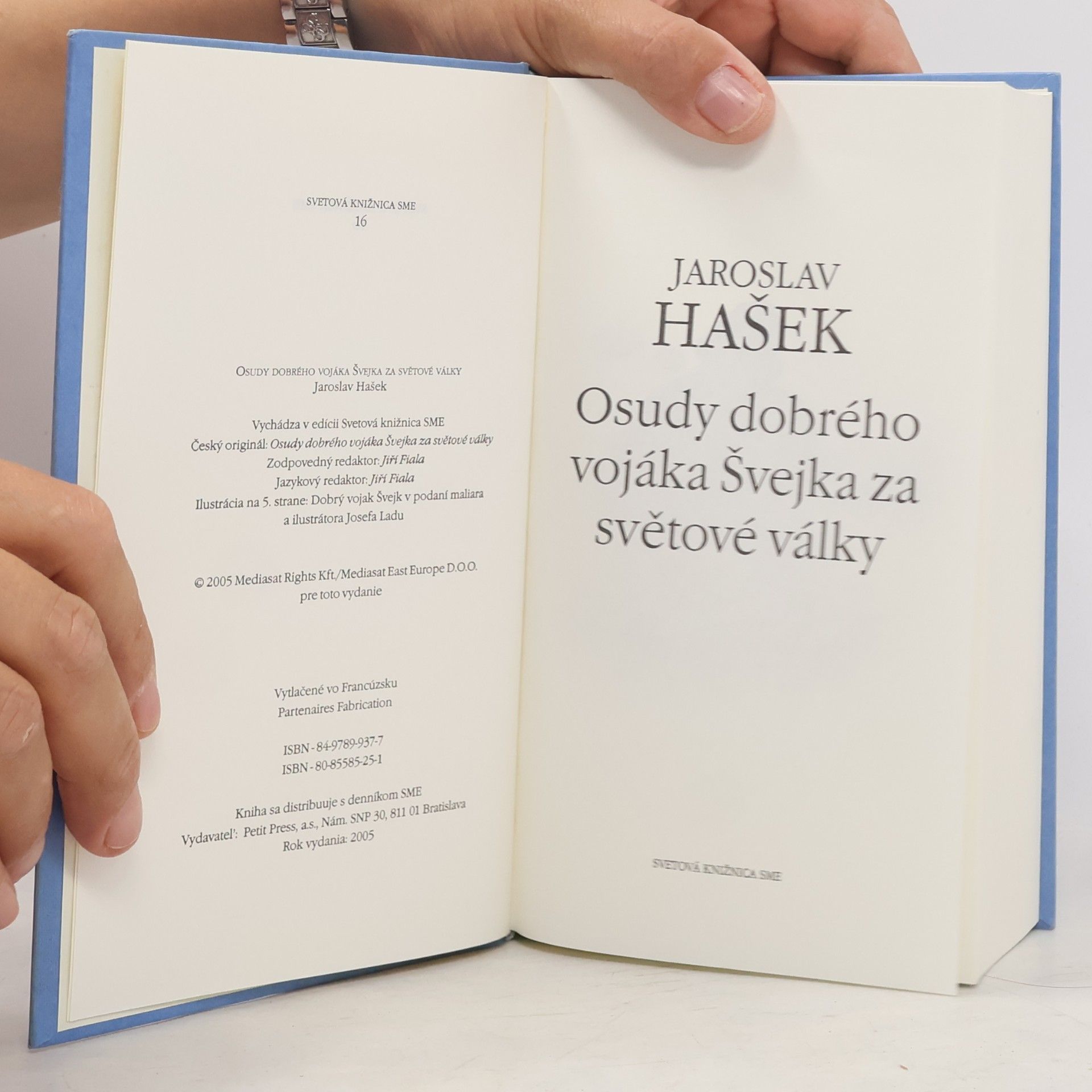 Jaroslav Hašek Osudy dobrého vojáka Švejka za světové války