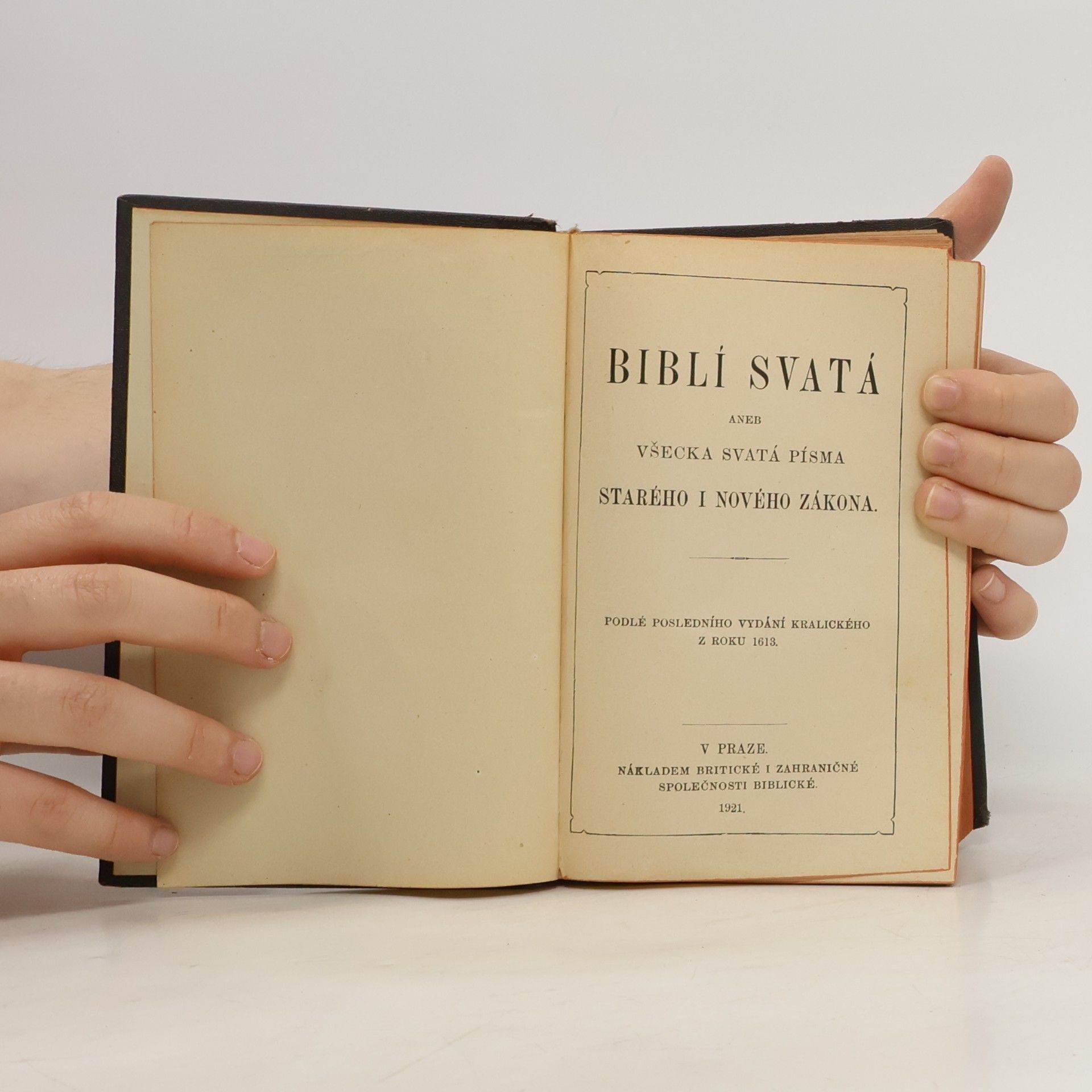 Kolektiv autorů Biblí svatá aneb všecka svatá písma starého i nového zákona