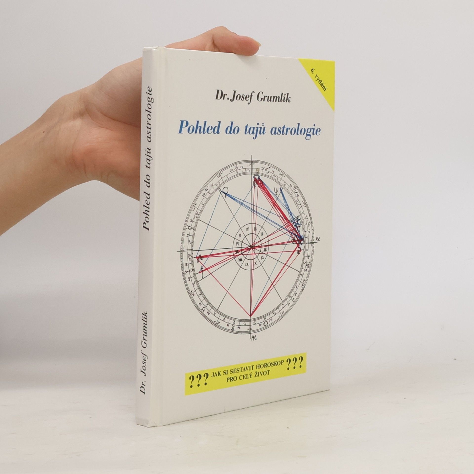 Josef Grumlík Pohled do tajů astrologie