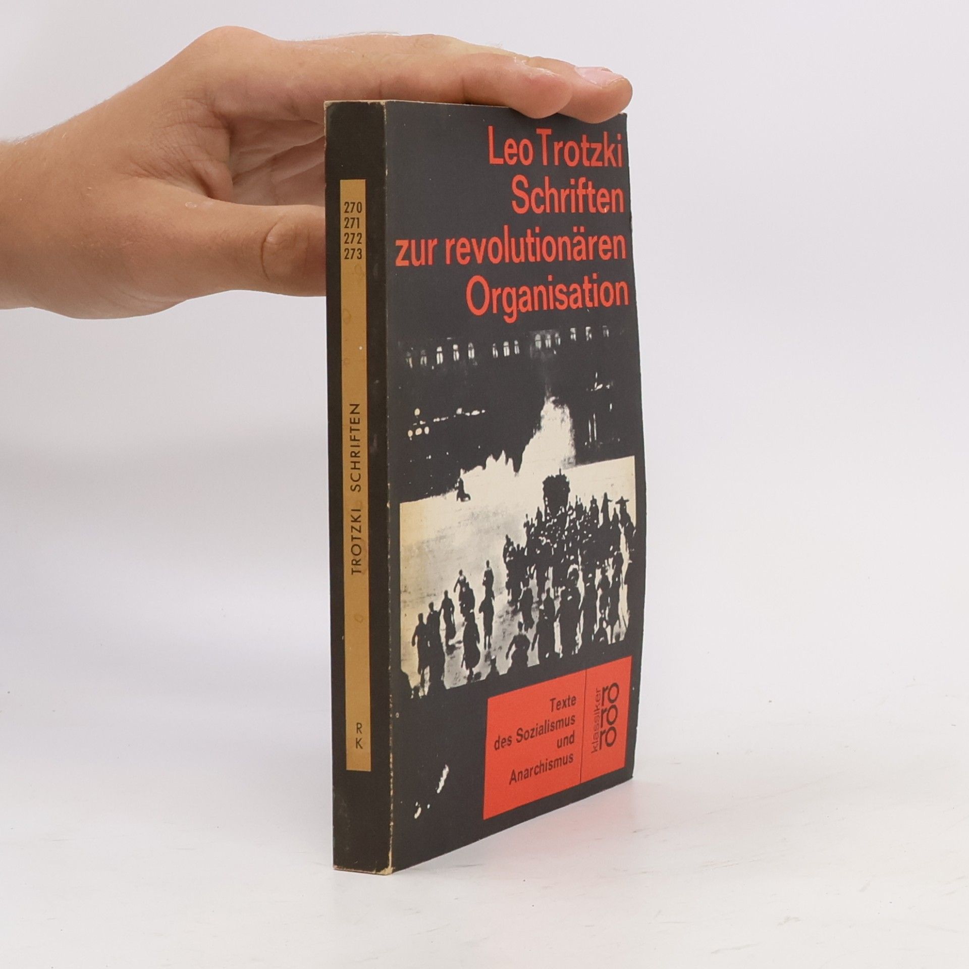 Schriften zur revolutionären Organisation
