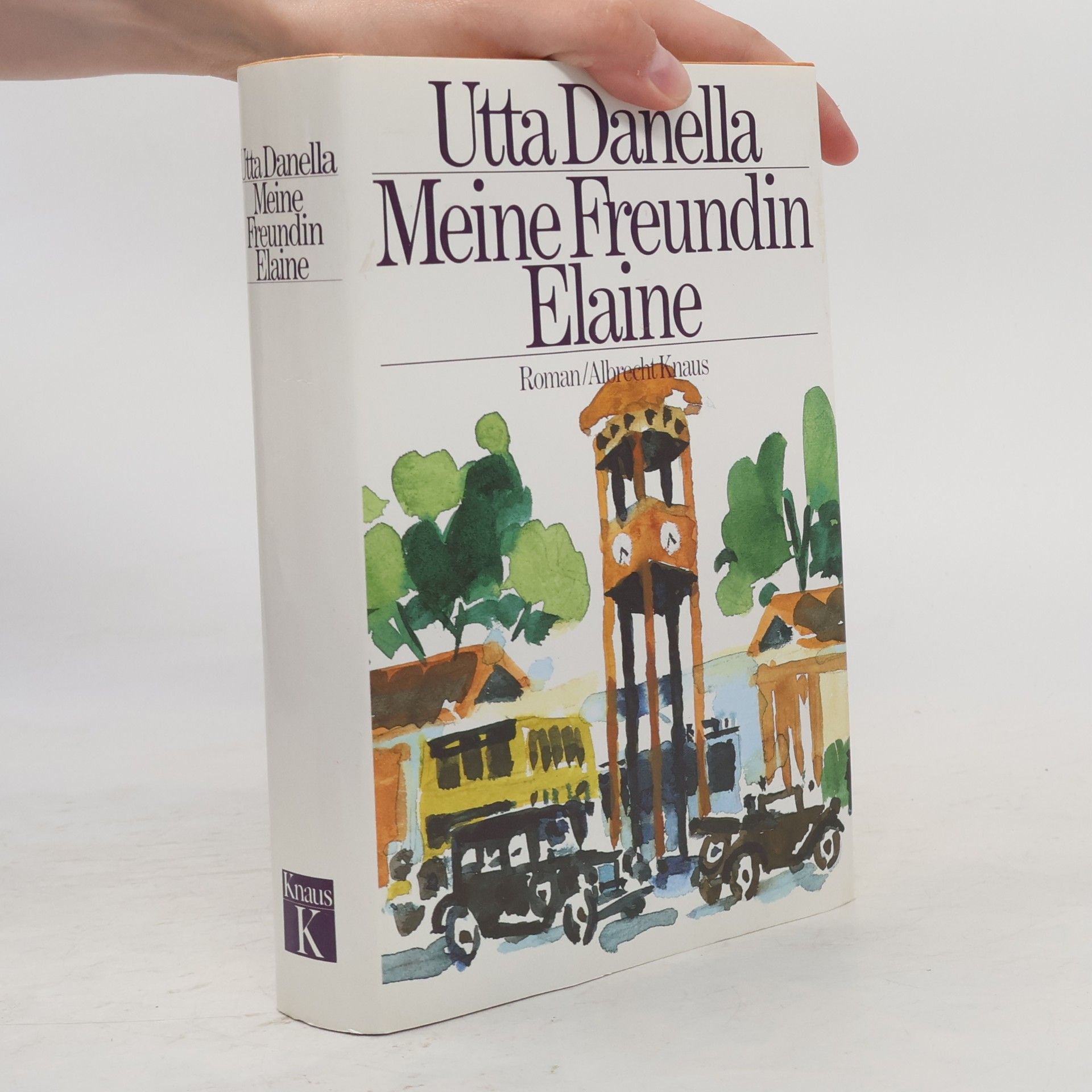 Utta Danella Meine Freundin Elaine