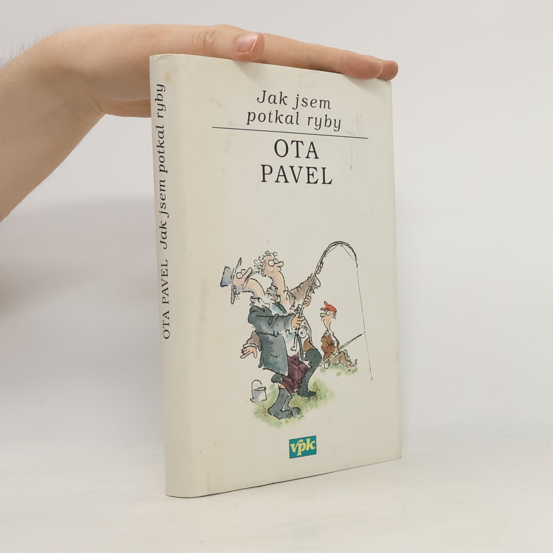 Ota Pavel Jak jsem potkal ryby