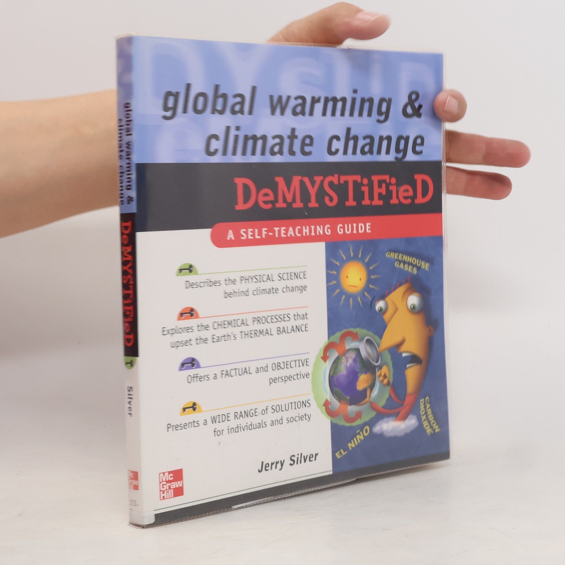 Jerry Silverman Global Warming and Climate Change Demystified