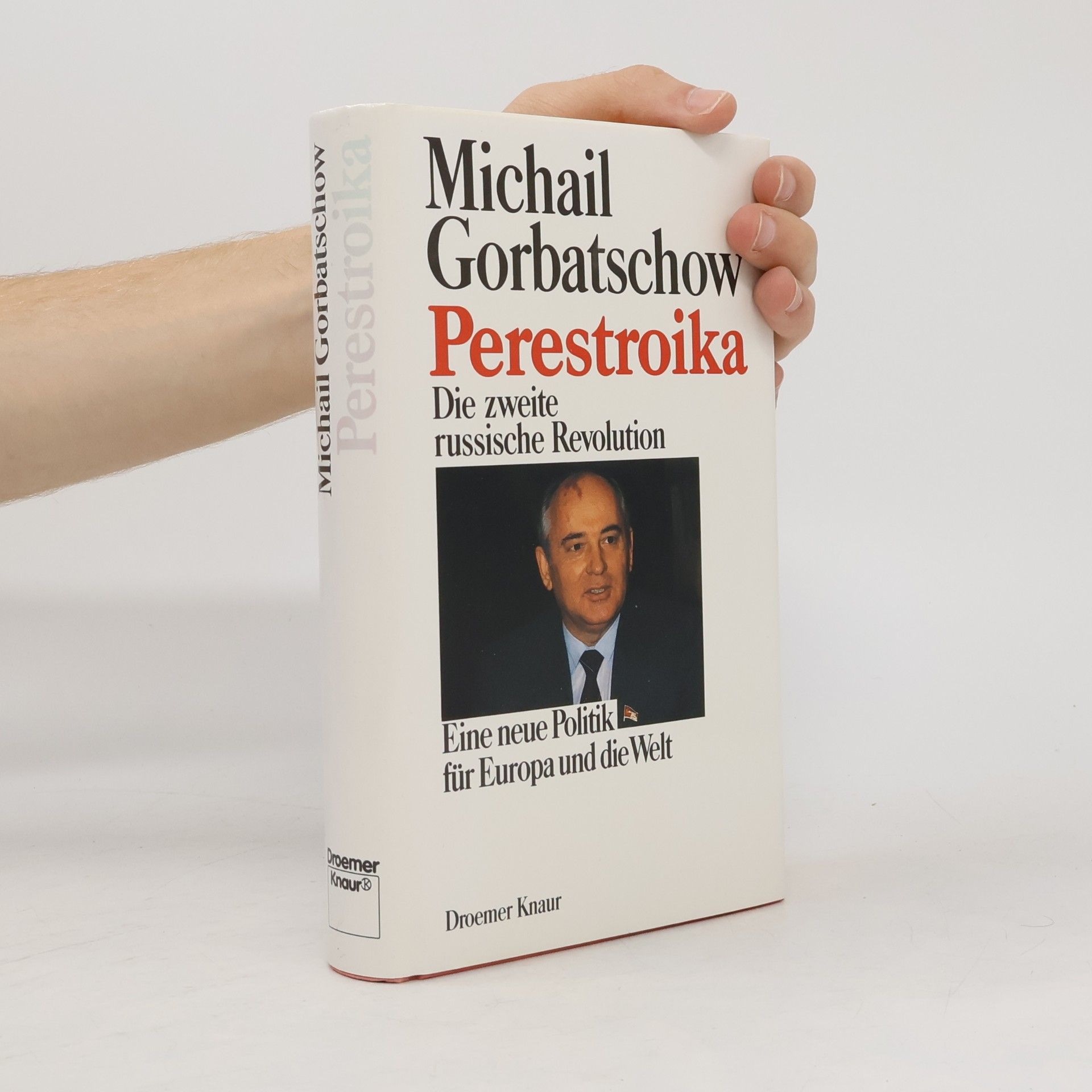 Michail Sergejewitsch Gorbatschow Perestroika