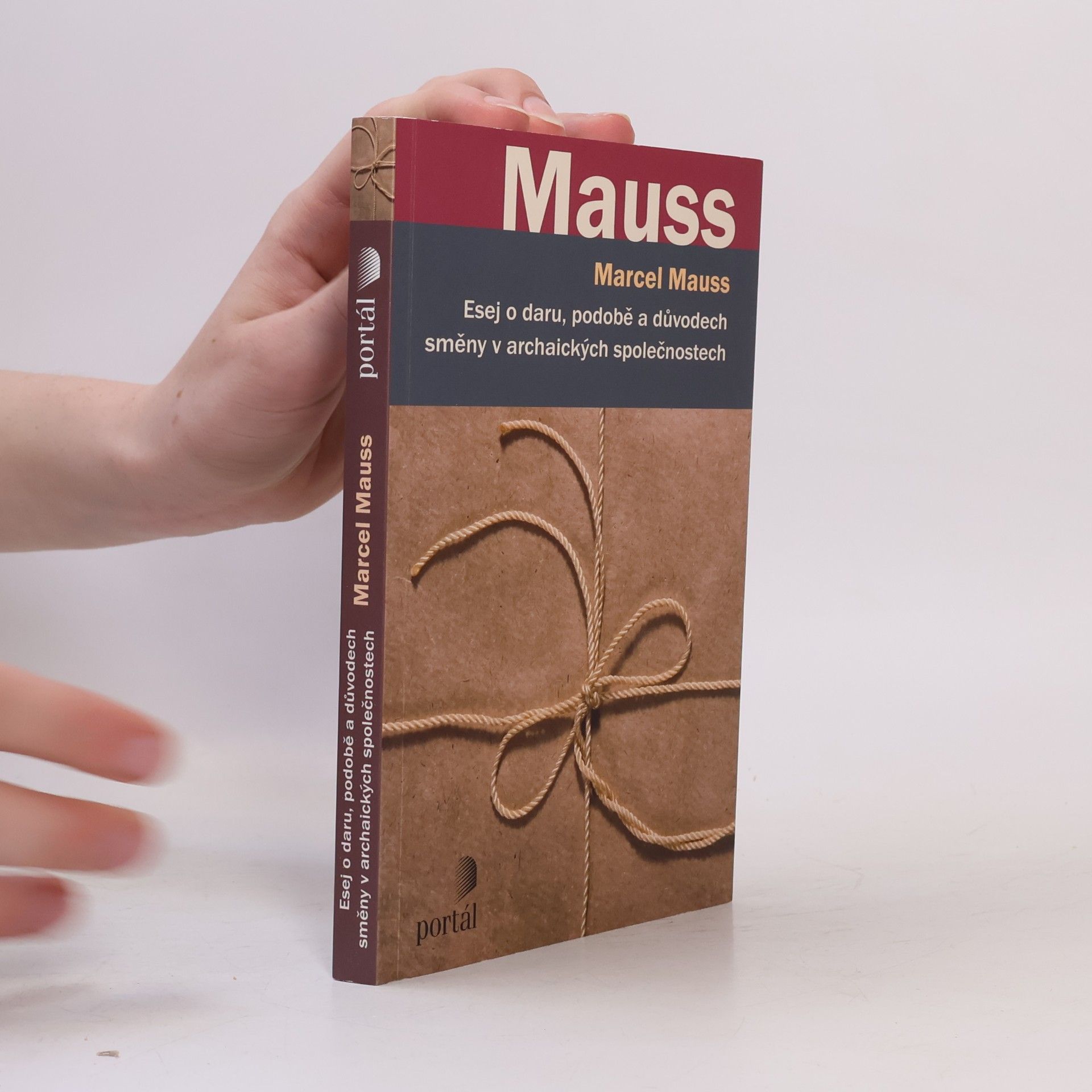 Marcel Mauss Esej o daru, podobě a důvodech směny v archaických společnostech