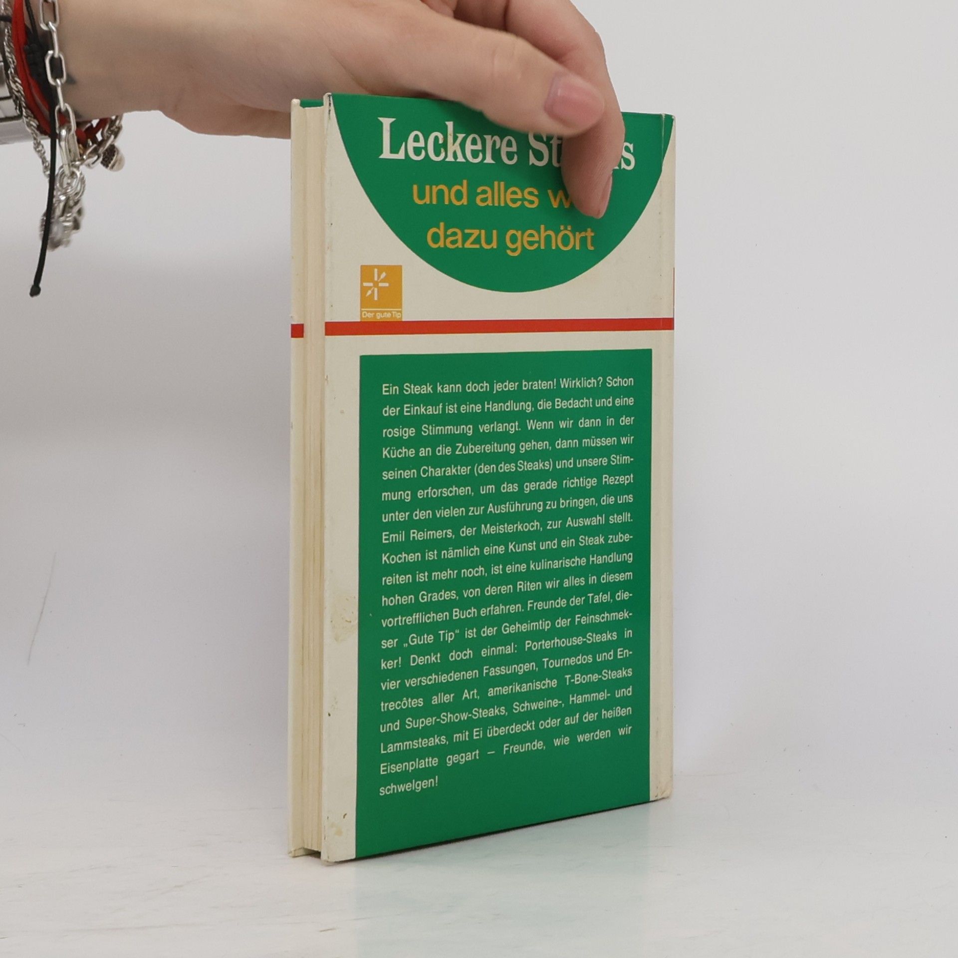 Autorenkollektiv Luckere Steaks und alles was dazu gehört