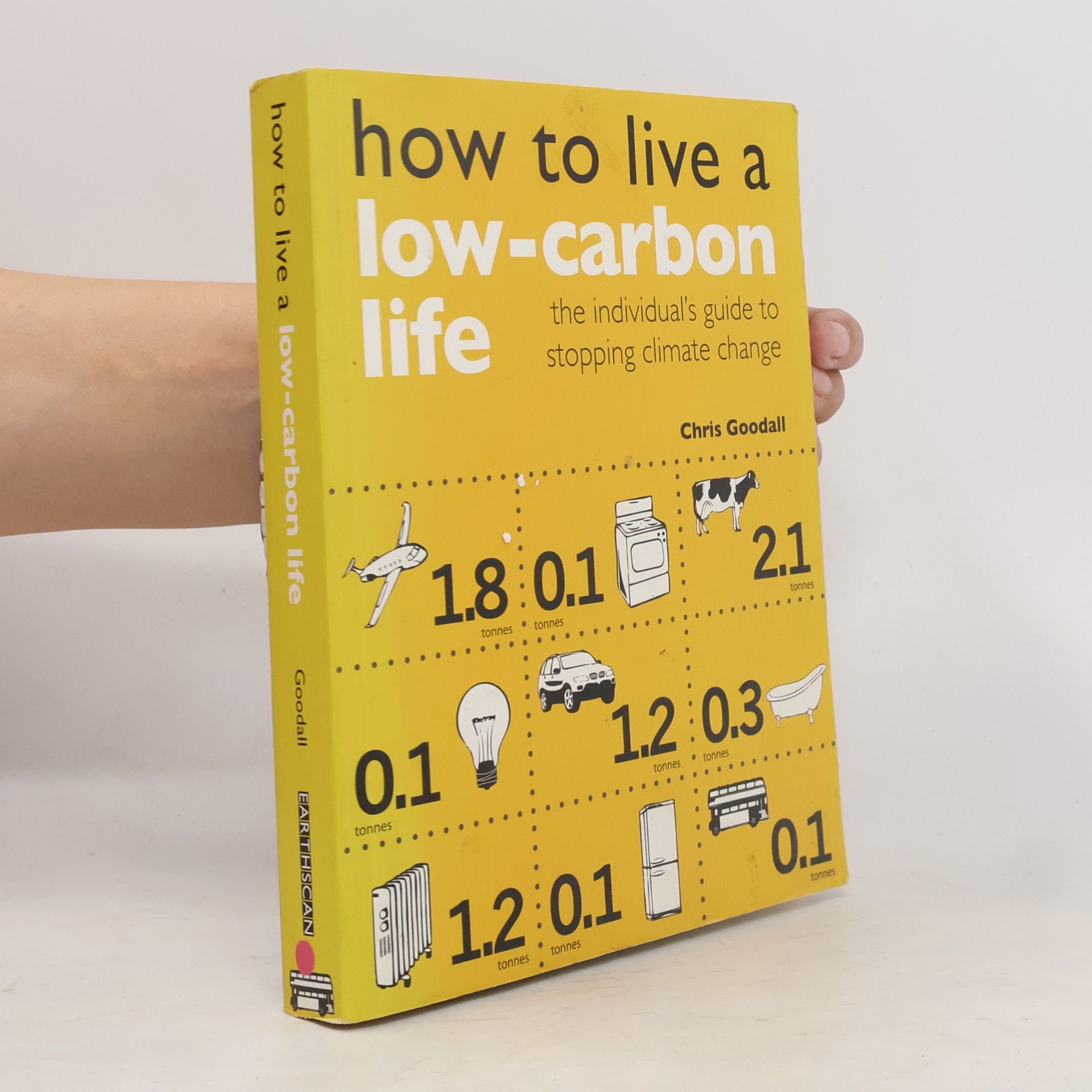 Chris Goodall How to Live a Low-Carbon Life