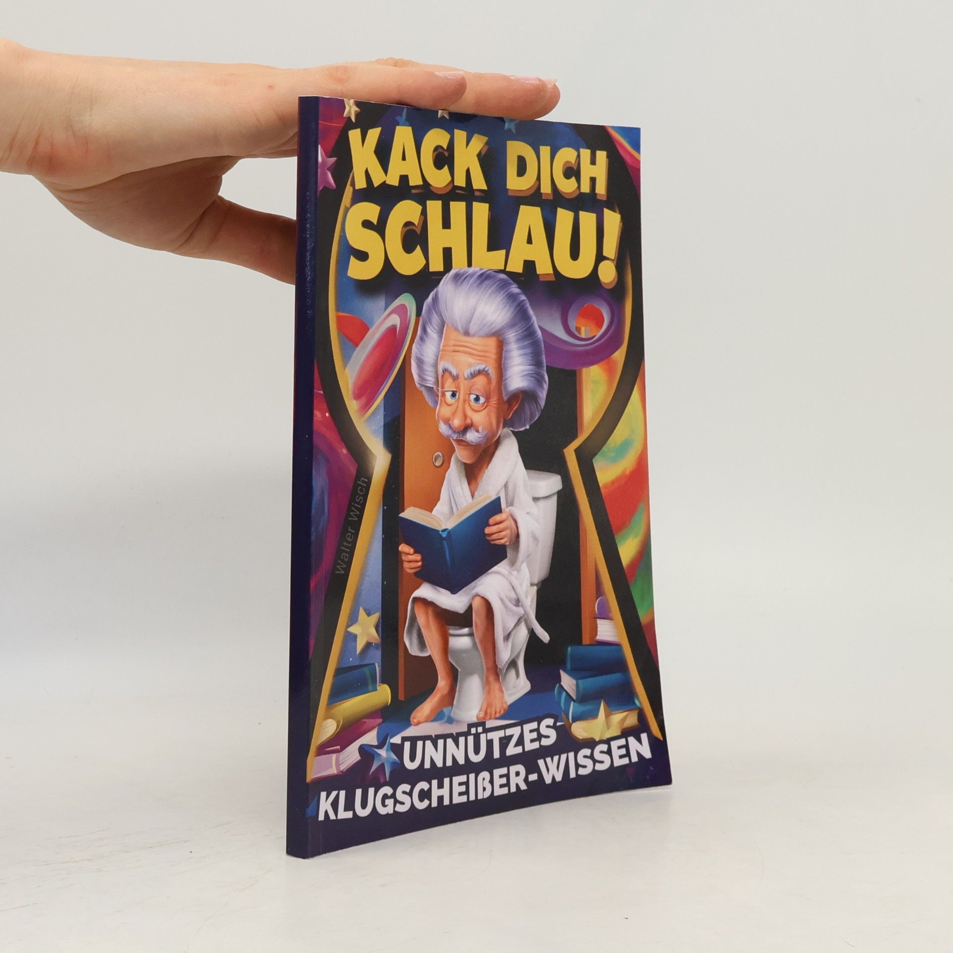 Walter Wisch Kack dich schlau!
