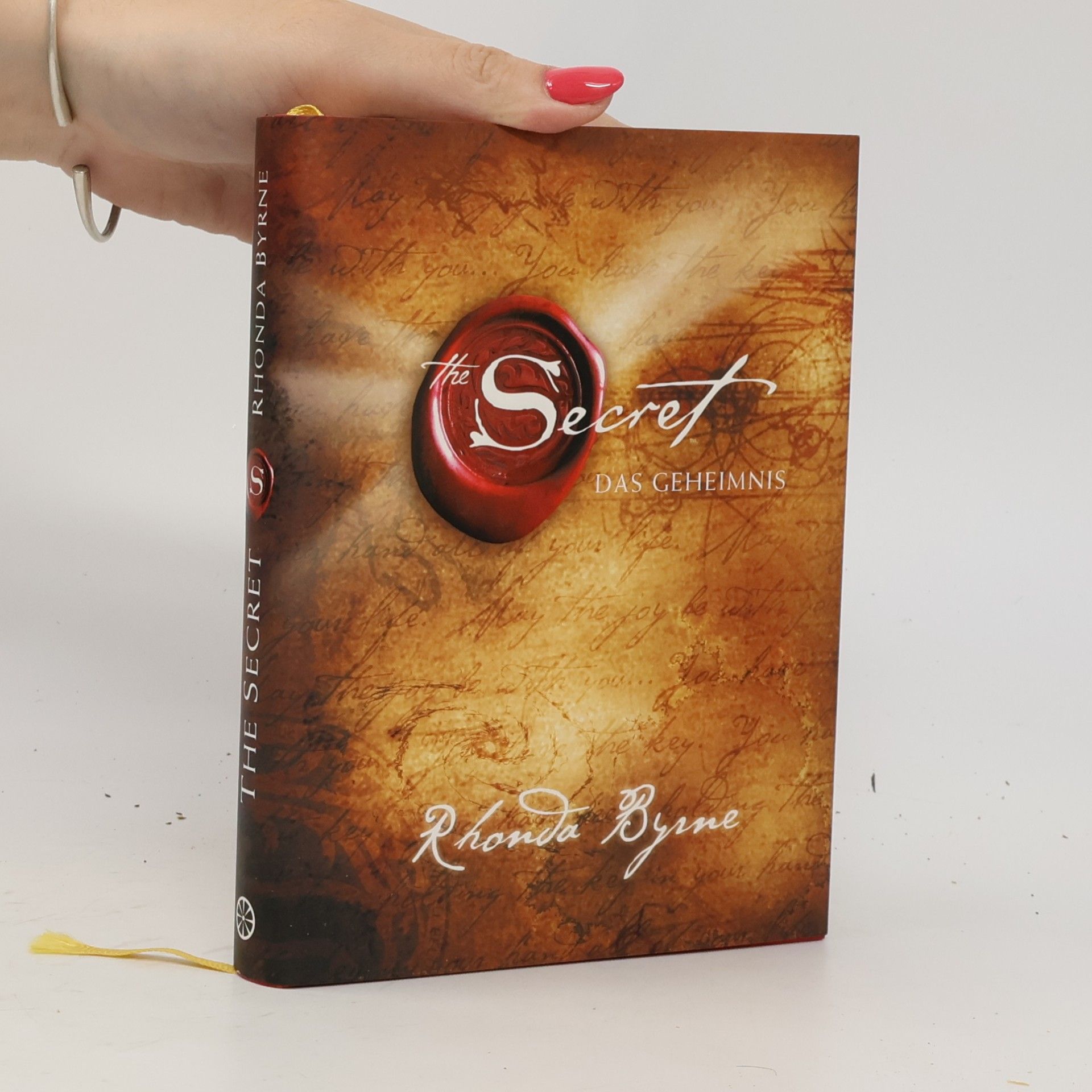 Rhonda Byrne The Secret. Das Geheimnis