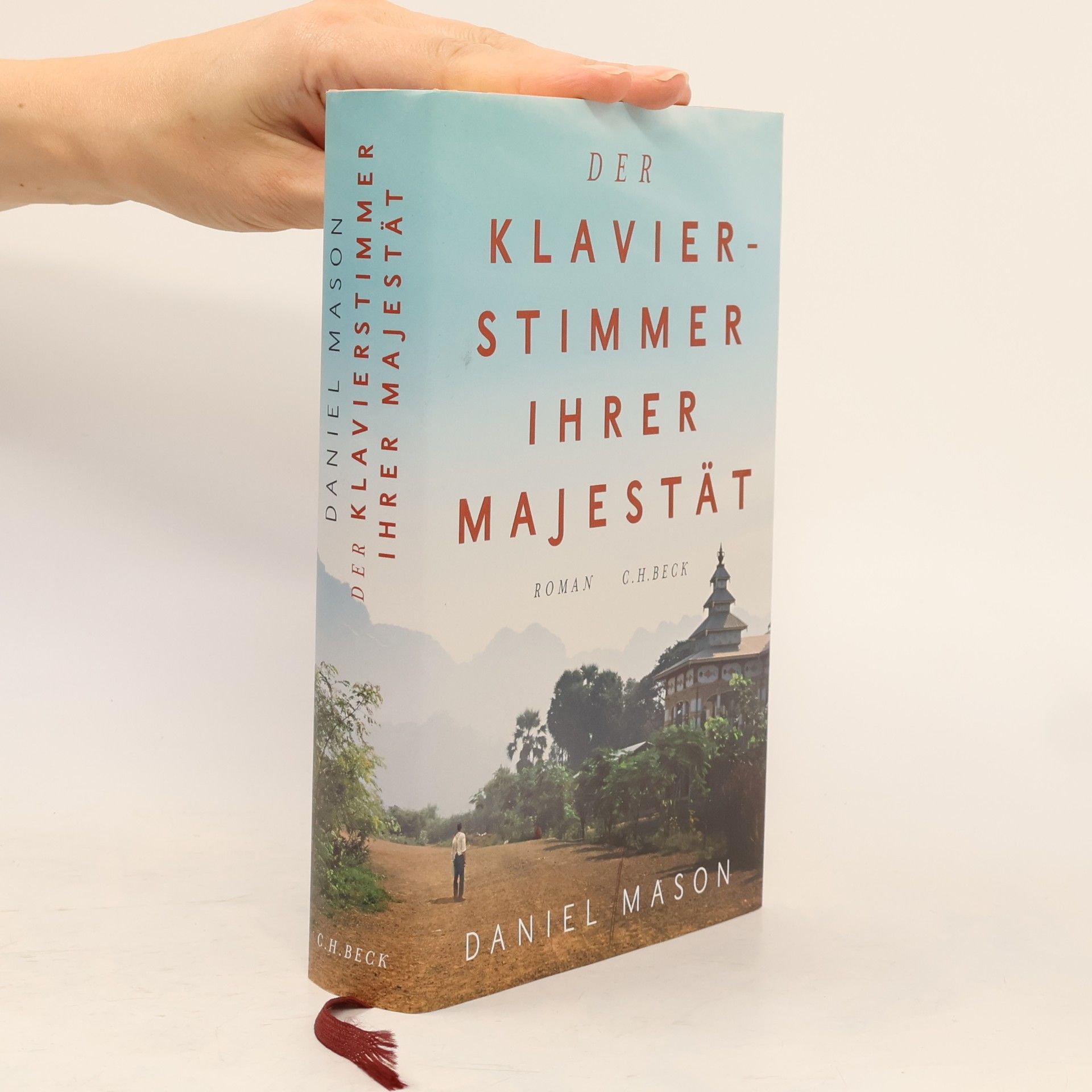 Daniel Mason Der Klavierstimmer Ihrer Majestät