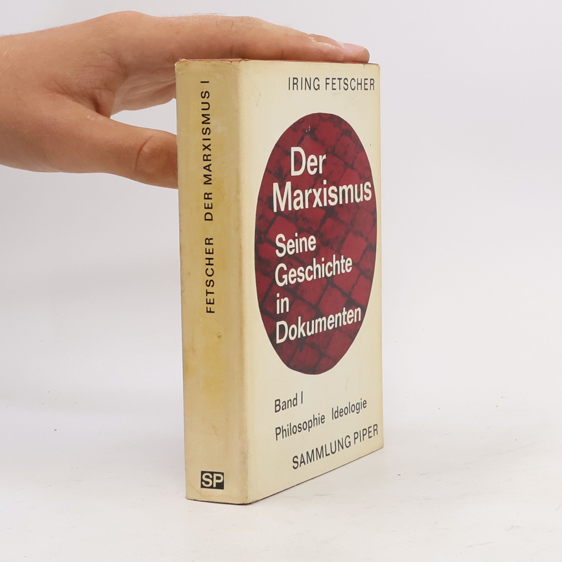 Der Marxismus. Seine Geschichte in Dokumenten I