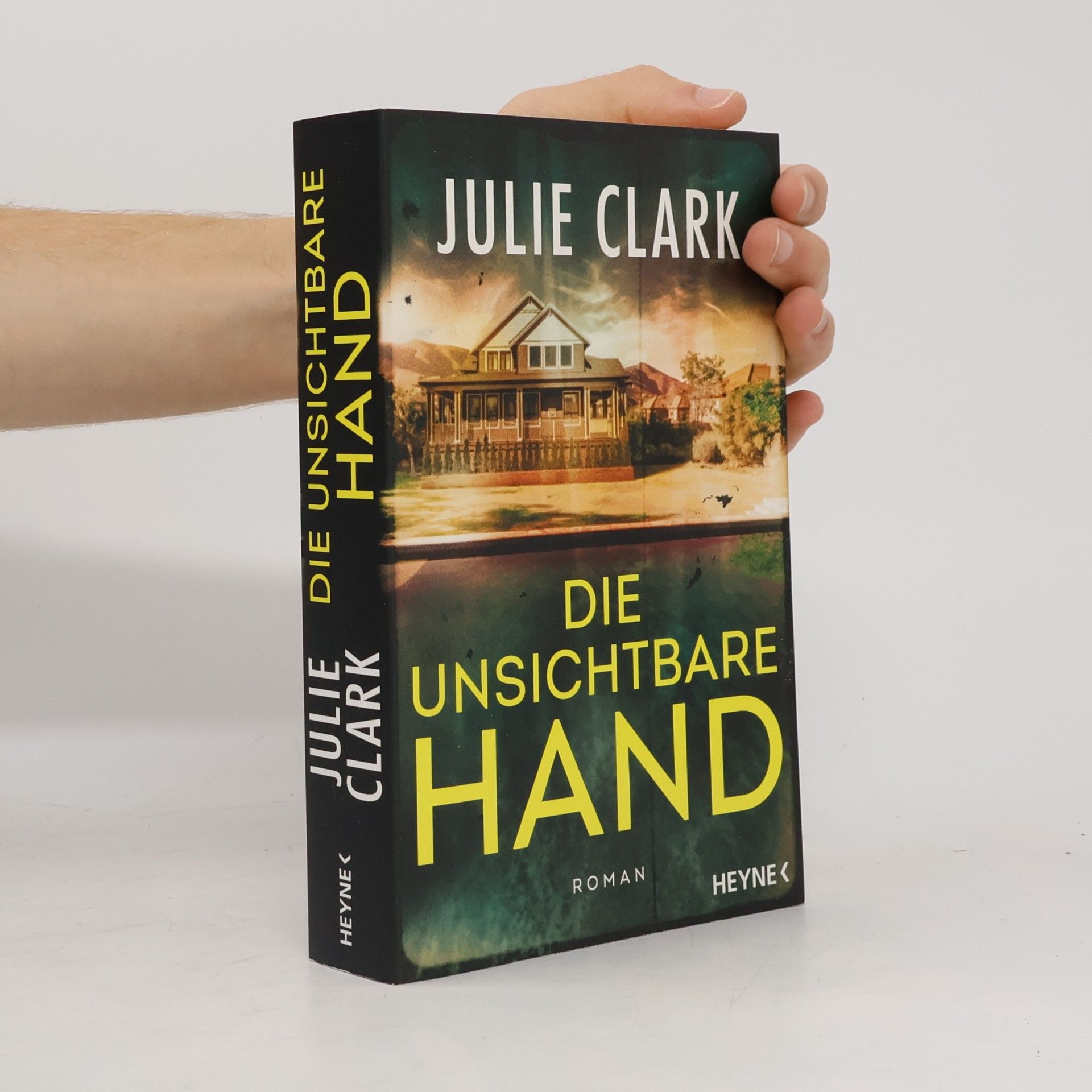 Julie Clark Die unsichtbare Hand