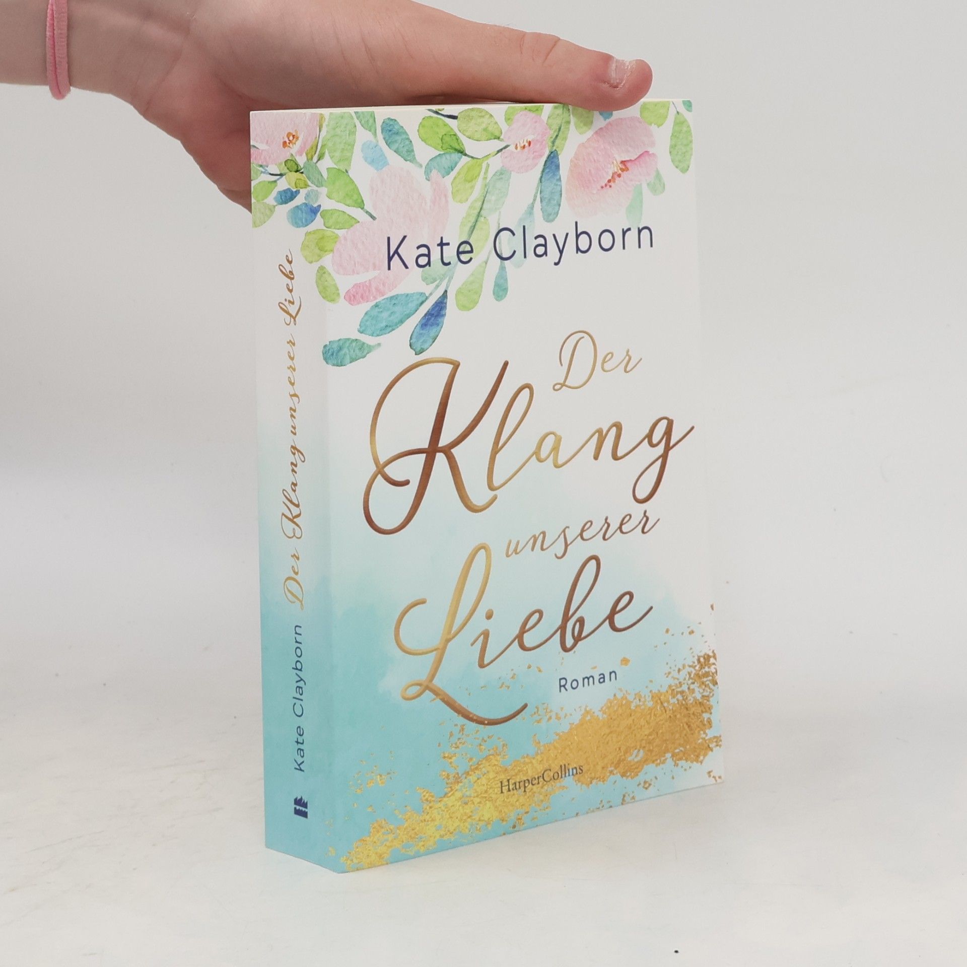 Kate Clayborn Der Klang unserer Liebe