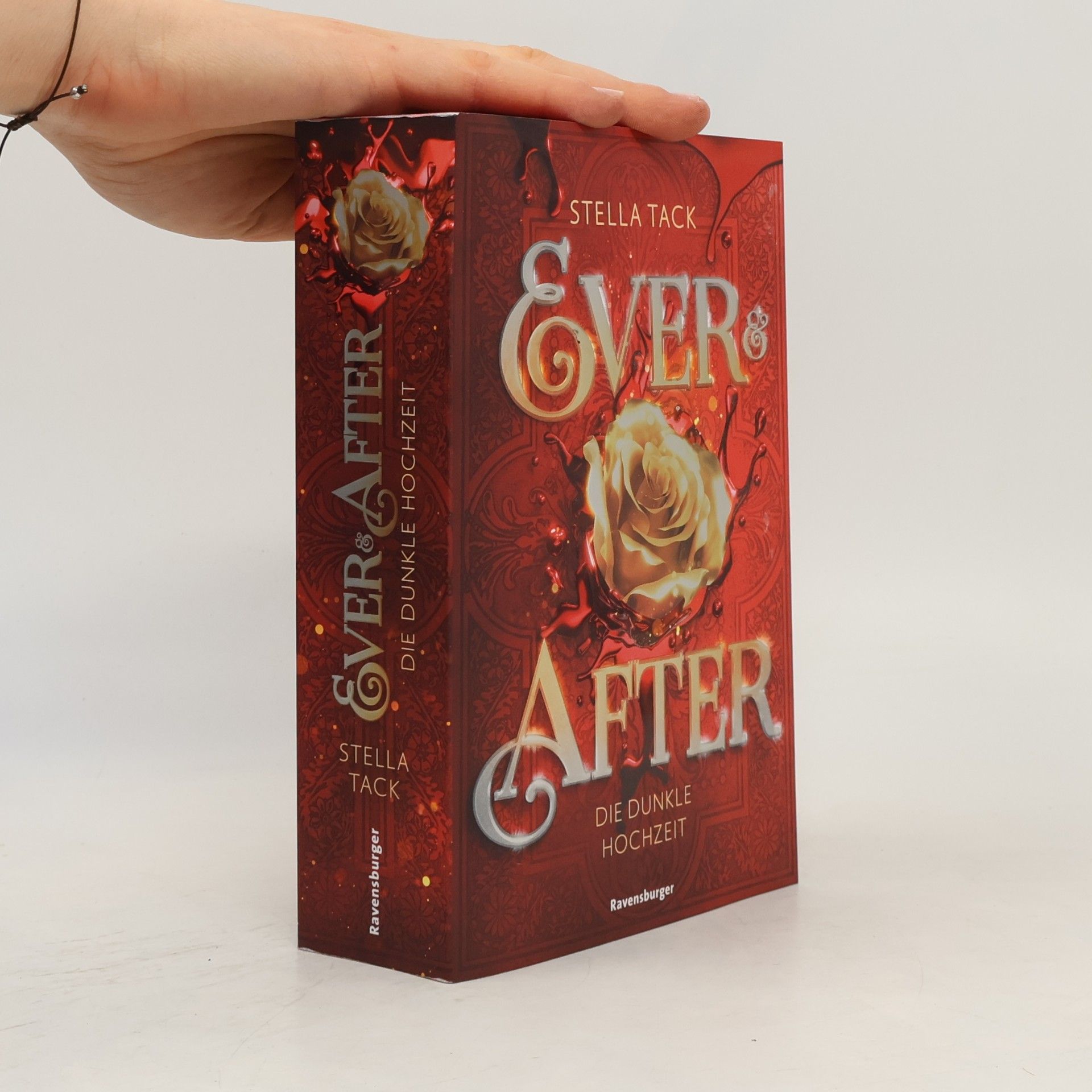 Stella Tack Ever & After 2. Die dunkle Hochzeit