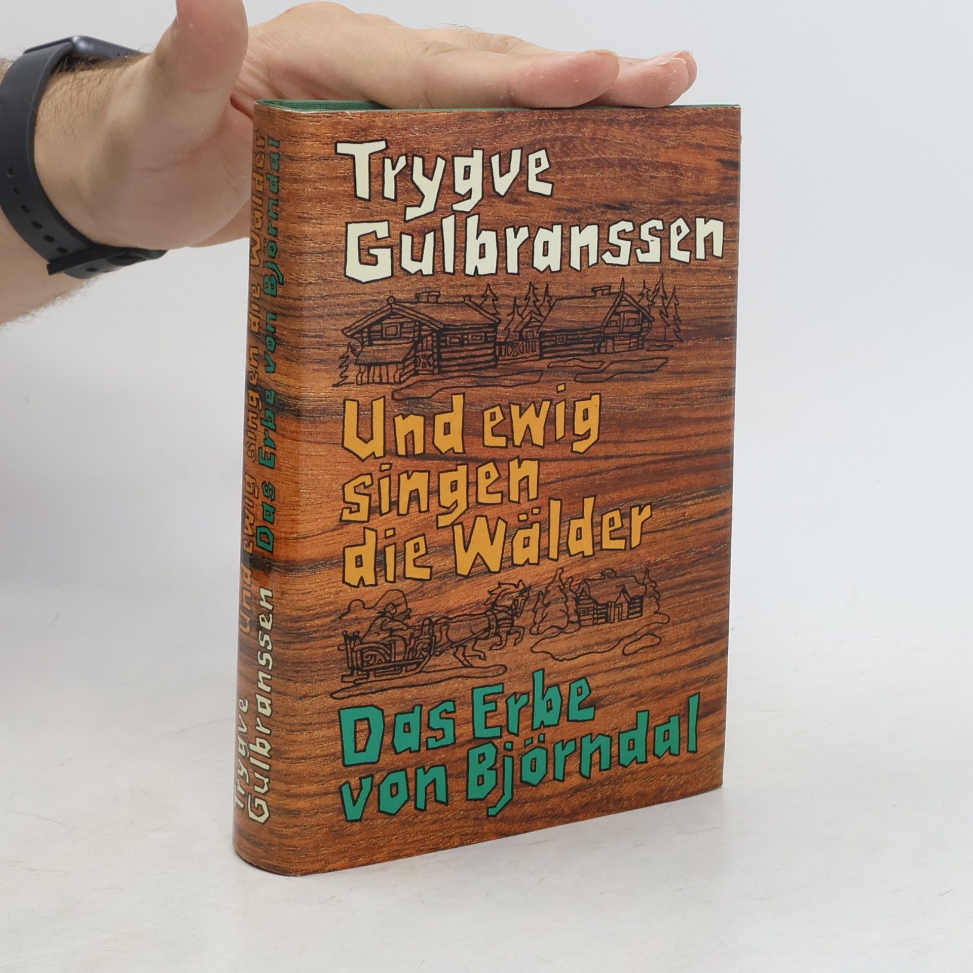 Trygve Gulbranssen Und ewig singen die Wälder