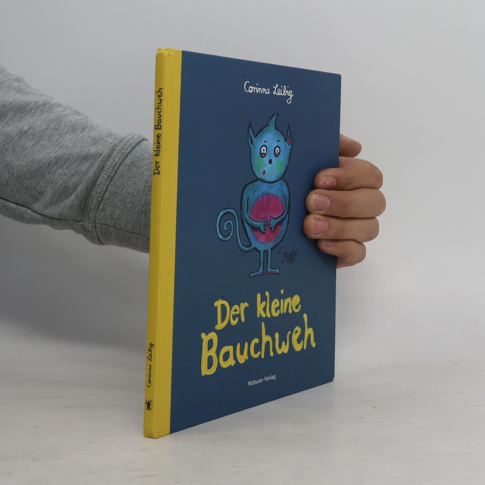 Corinna Leibig Der kleine Bauchweh