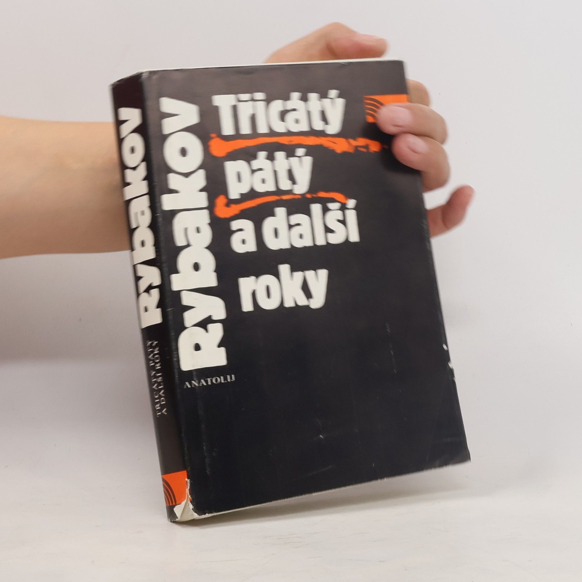 Anatolij Rybakov Třicátý pátý a další roky