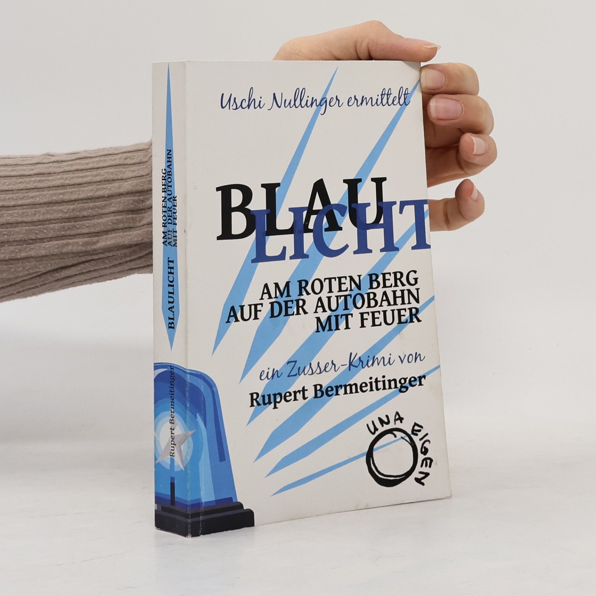 Rupert Bermeitinger Blaulicht