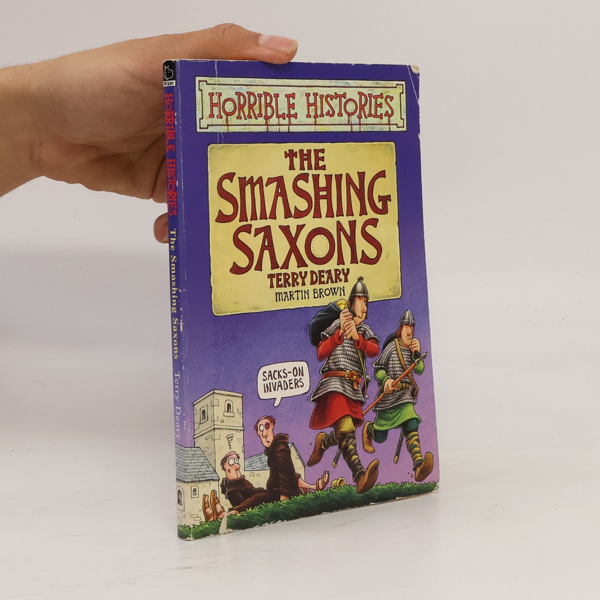 Terry Deary Horrible Histories: The Smashing Saxons