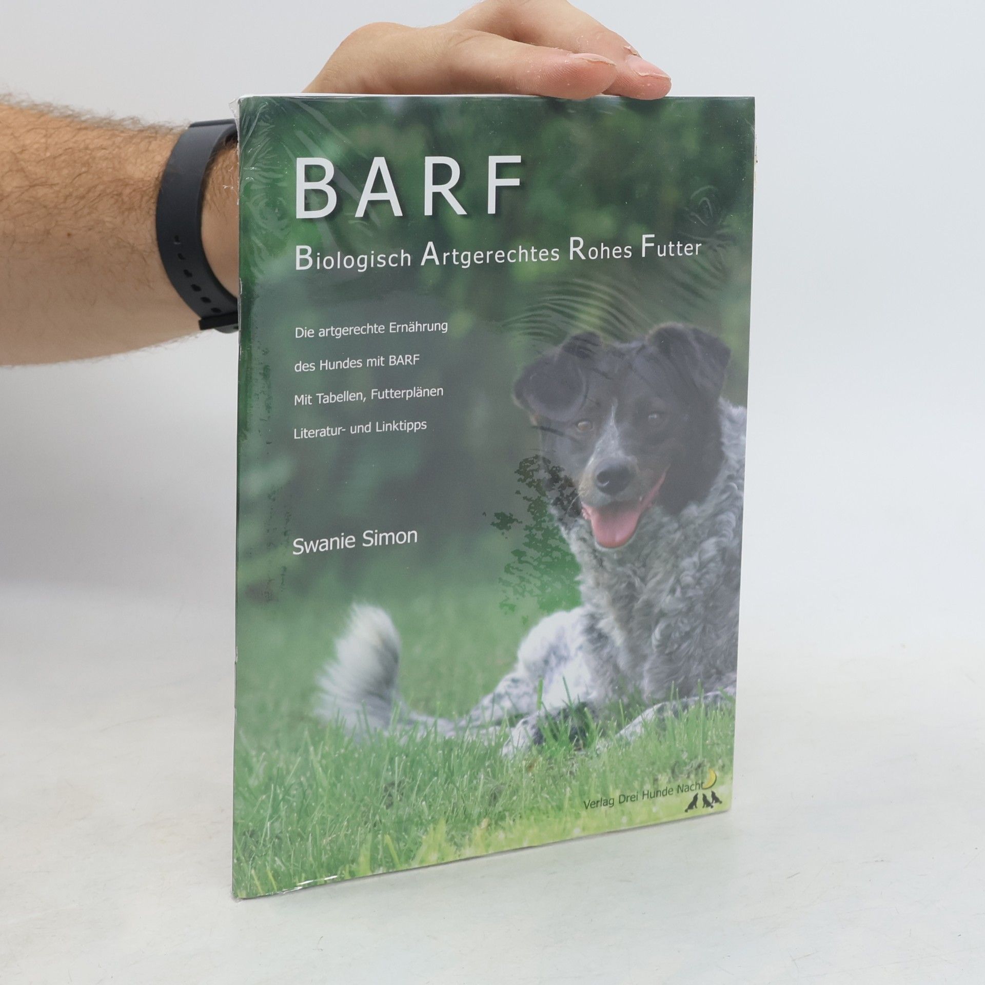 Swanie Simon BARF - Biologisch Artgerechtes Rohes Futter
