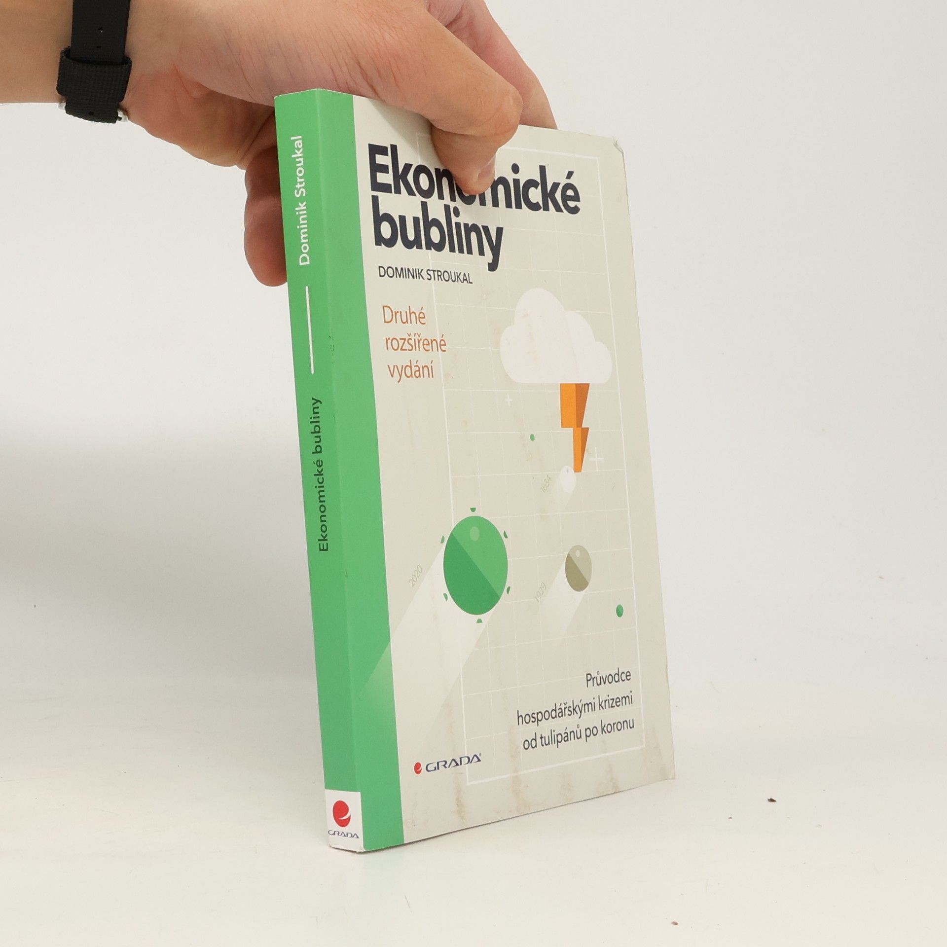 Dominik Stroukal Ekonomické bubliny - druhé rozšířené vydání