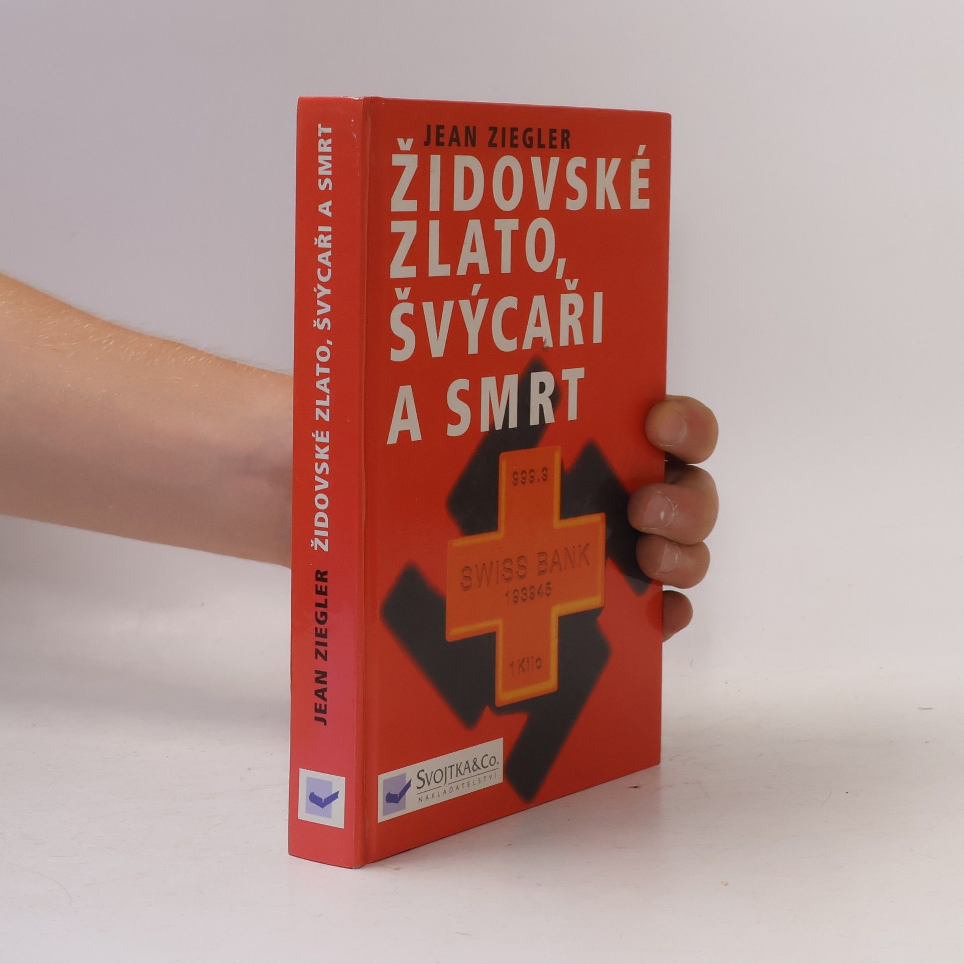 Jean Ziegler Židovské zlato, Švýcaři a smrt