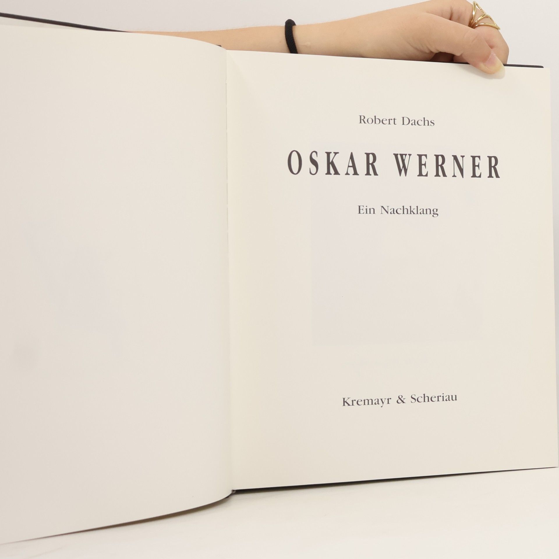 Robert Dachs Oskar Werner: Ein Nachklang
