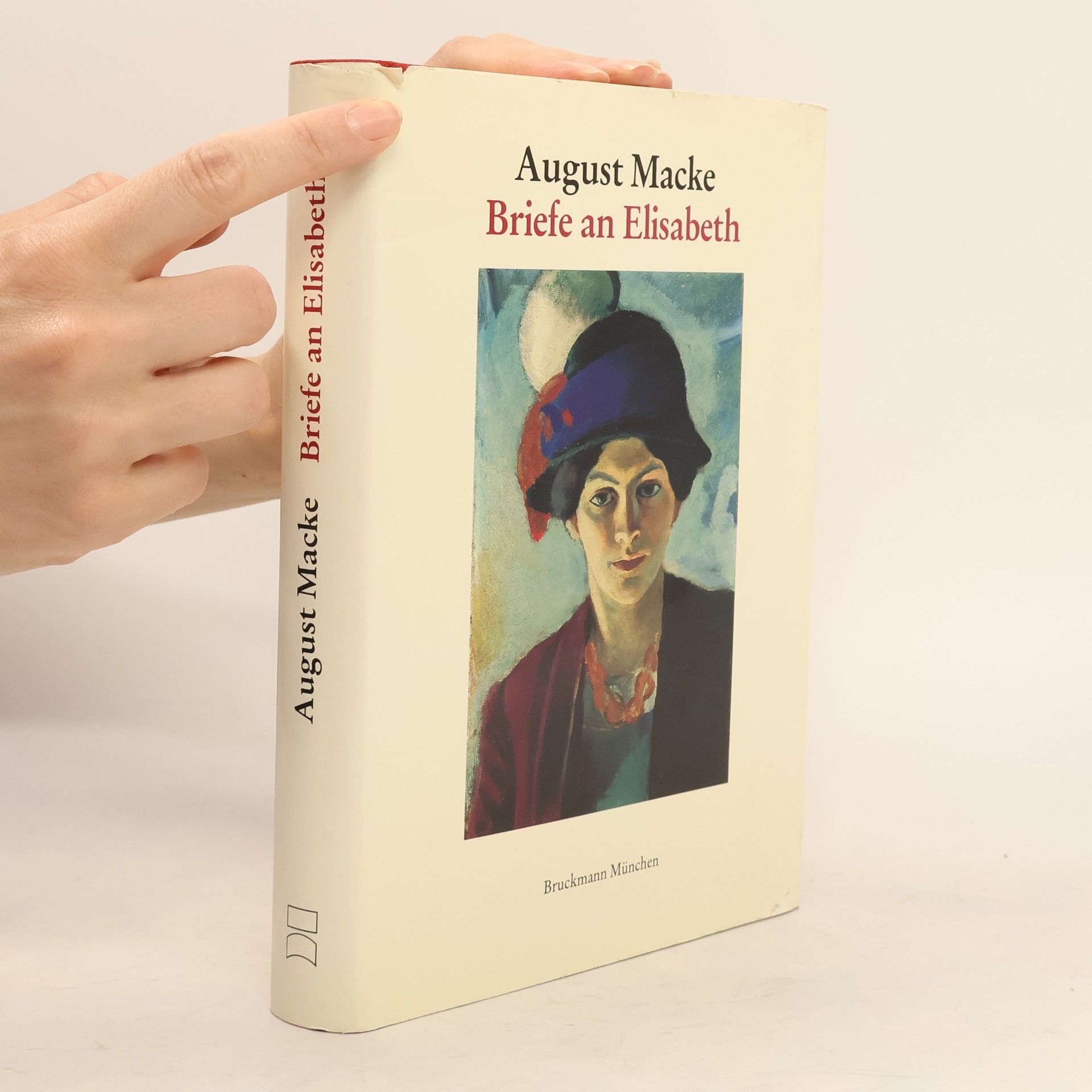 August Macke Briefe an Elisabeth und die Freunde