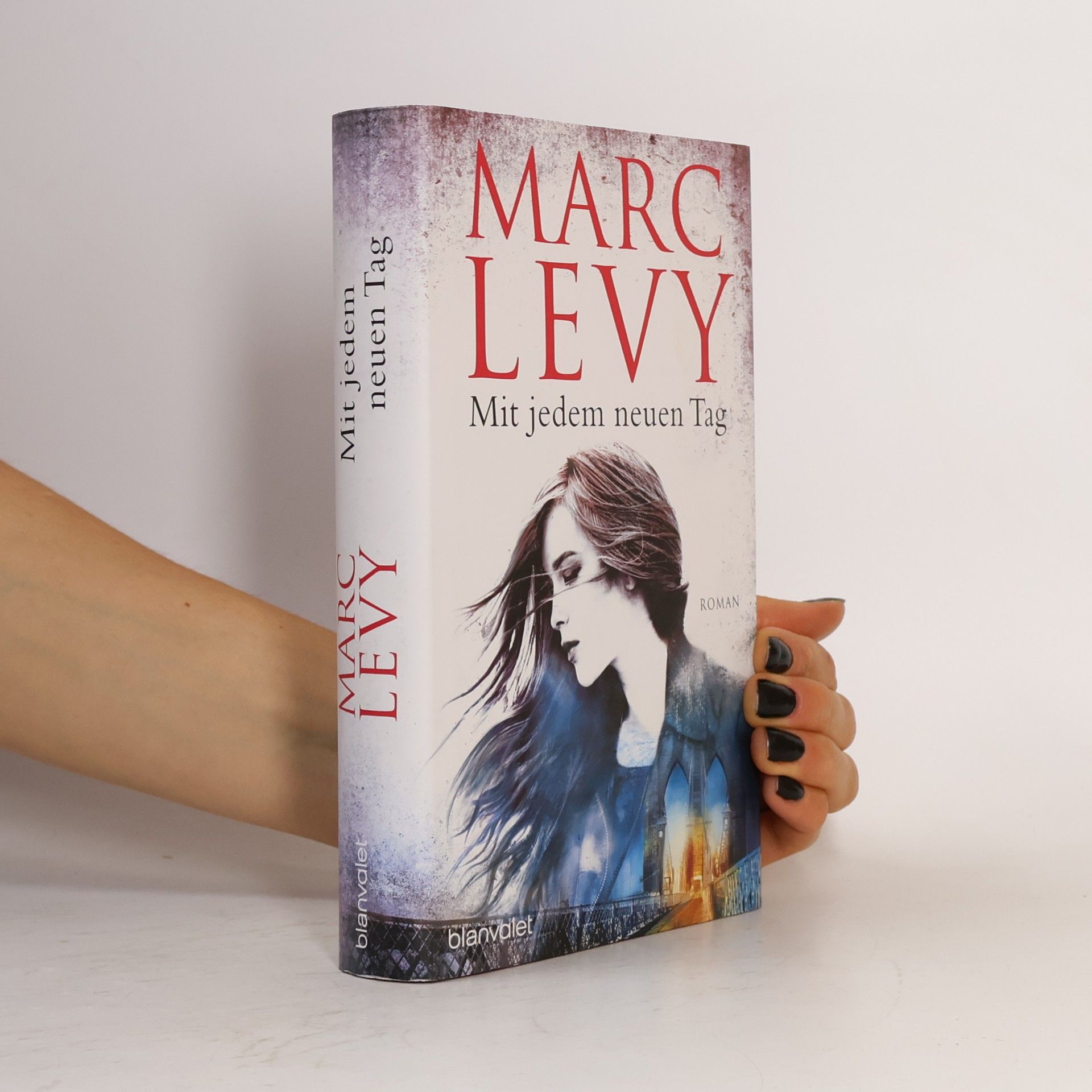 Marc Lévy Mit jedem neuen Tag