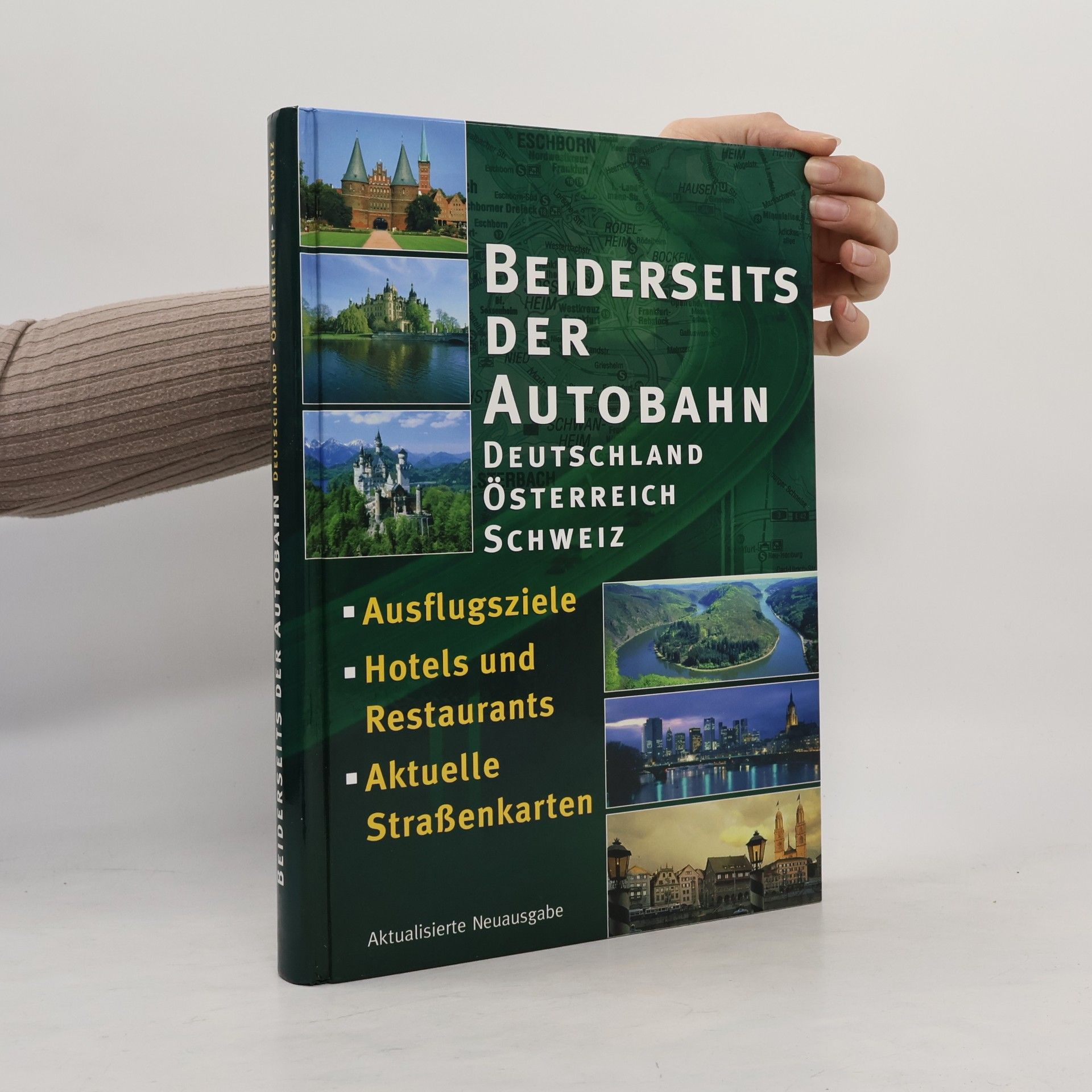 Collectif d'auteurs Beiderseits der Autobahn. Deutschland. Österreich. Schweiz
