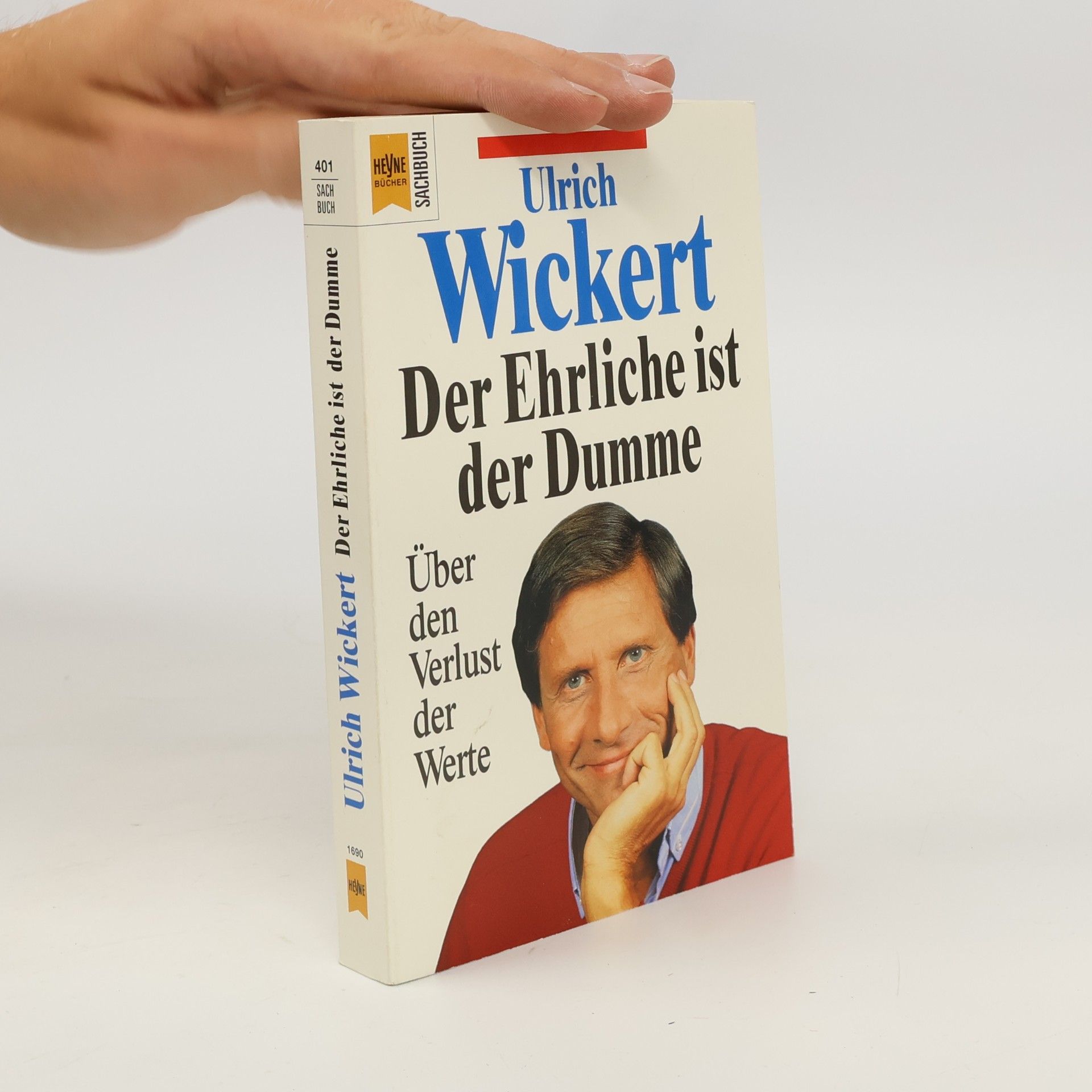 Ulrich Wickert Der Ehrliche ist der Dumme