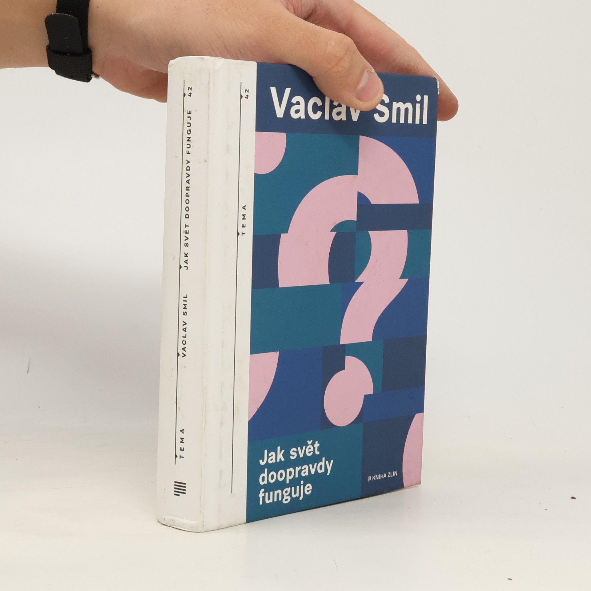 Václav Smil Jak svět doopravdy funguje