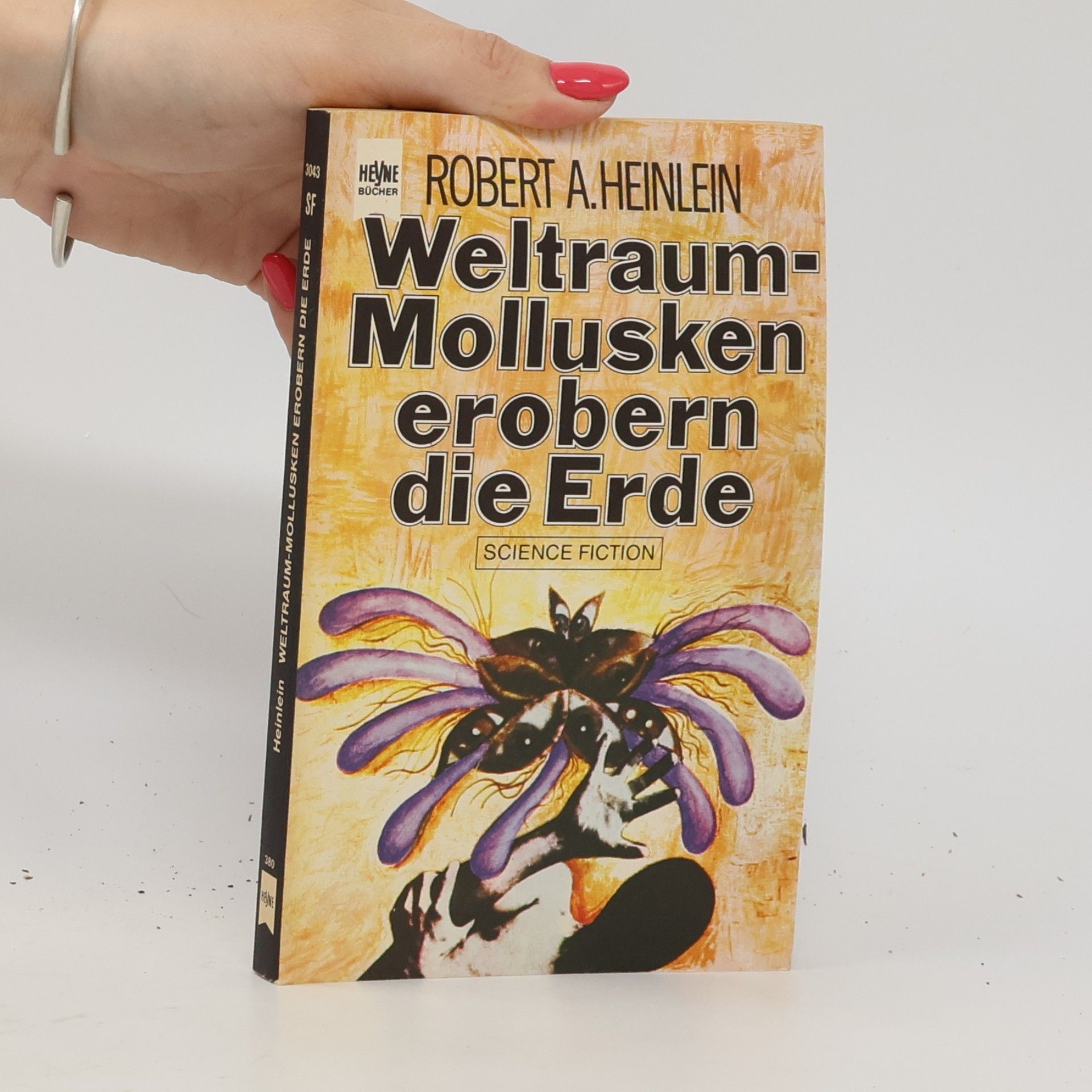 Robert A. Heinlein Weltraum-Mollusken erobern die Erde