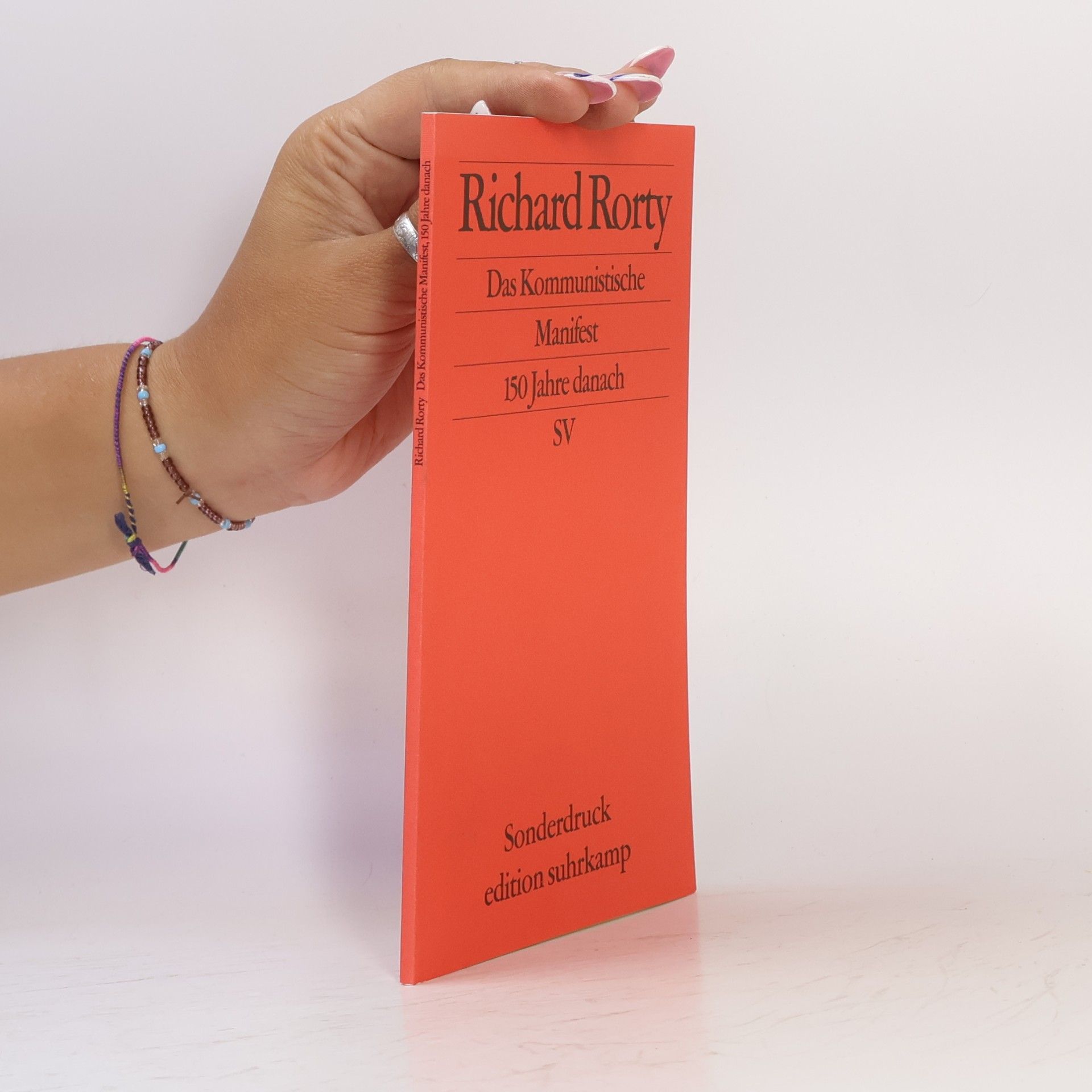 Richard Rorty Das kommunistische Manifest 150 Jahre danach